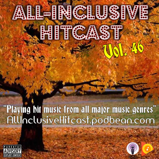 ALL-INCLUSIVE HITCAST - Vol 46
