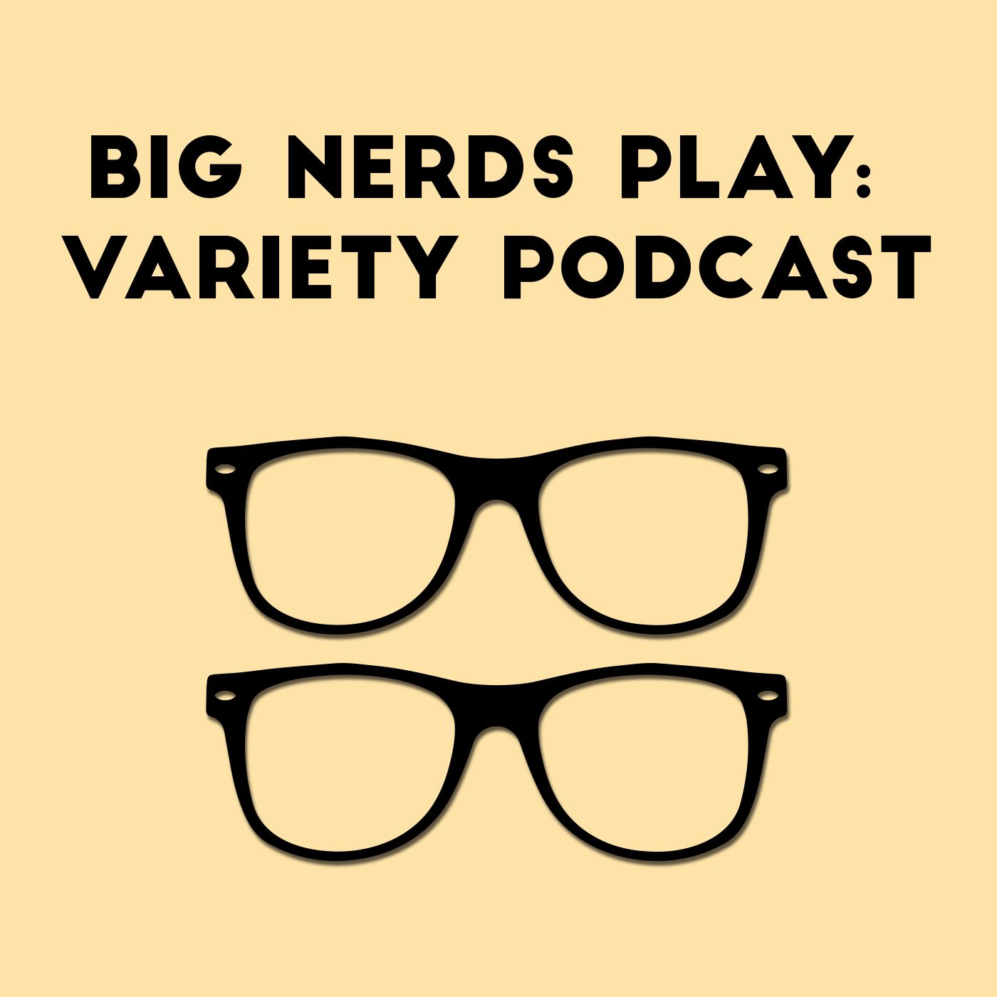 Big Nerds Play: Variety Podcast 16 - Knack 2 is the Witcher 3 of Video Games