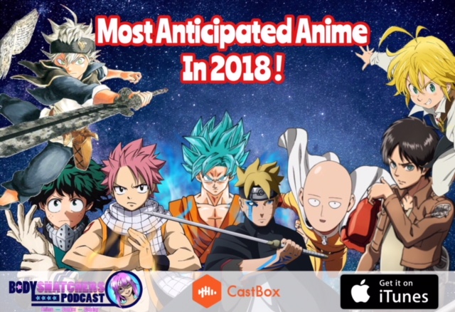 Most Anticipated Anime of 2018 Most Anticipated Anime of 2018