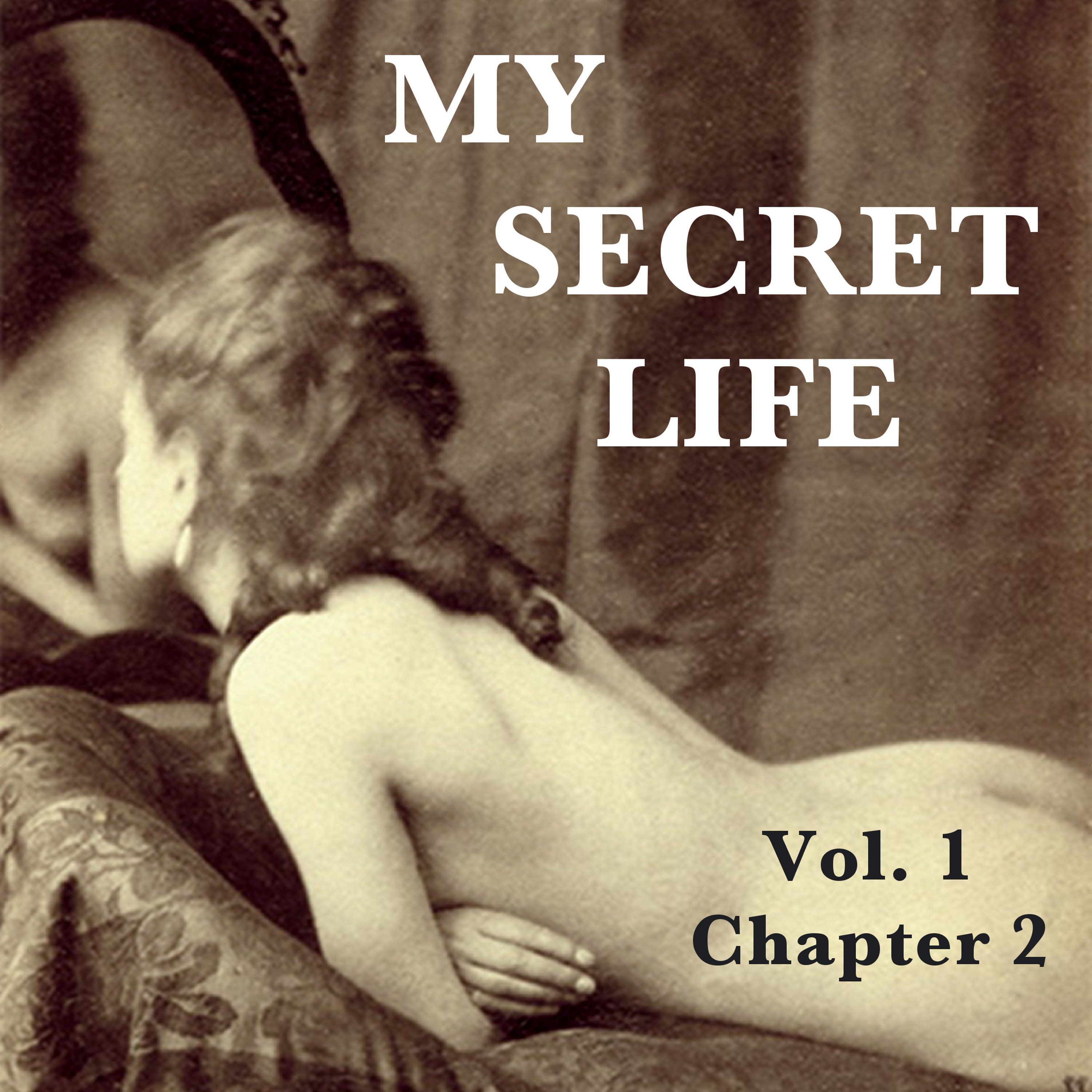 My Secret Life, Vol.1 Chapter 2