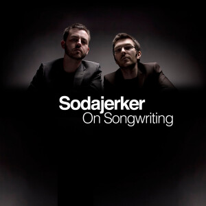 Sodajerker On Songwriting