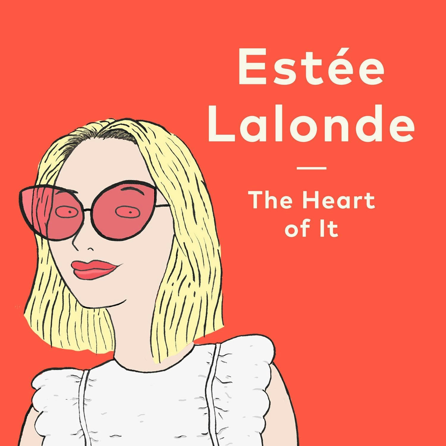 Resultado de imagen para the heart of it estee lalonde