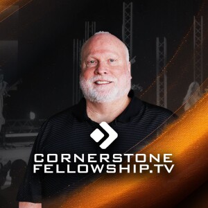 Pastor Allen Nolan Sermons at Cornerstone Fellowship