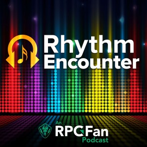 RPGFan’s Rhythm Encounter