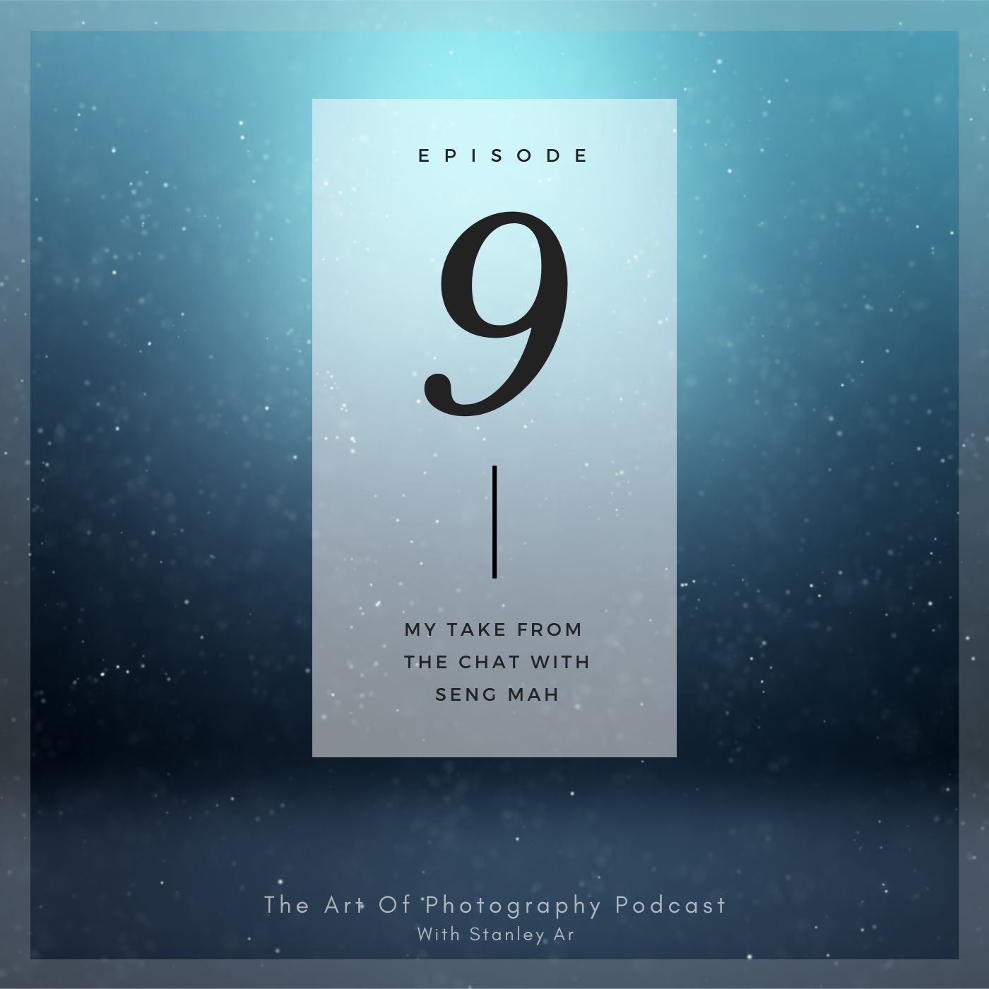 The Art of Photography