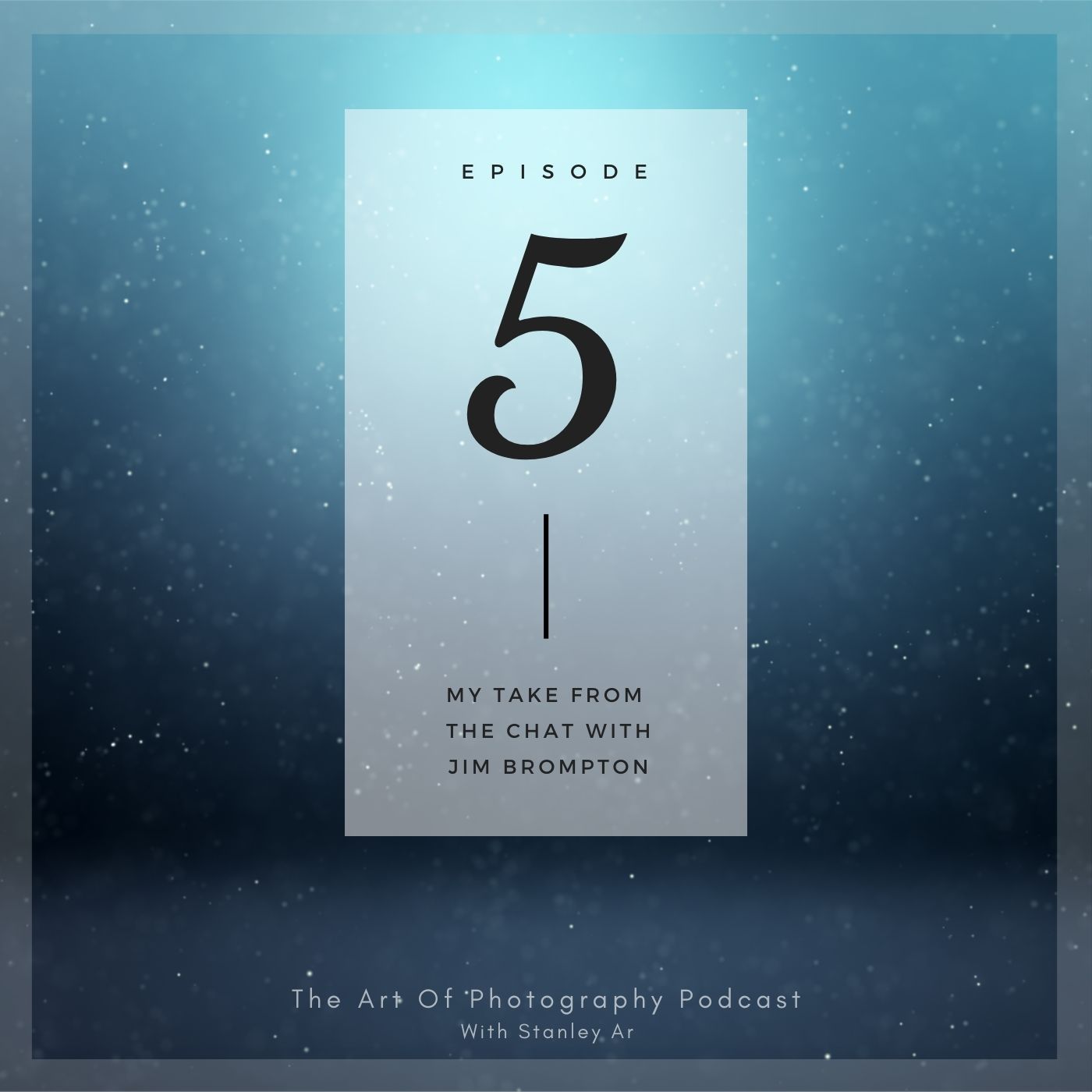 The Art of Photography
