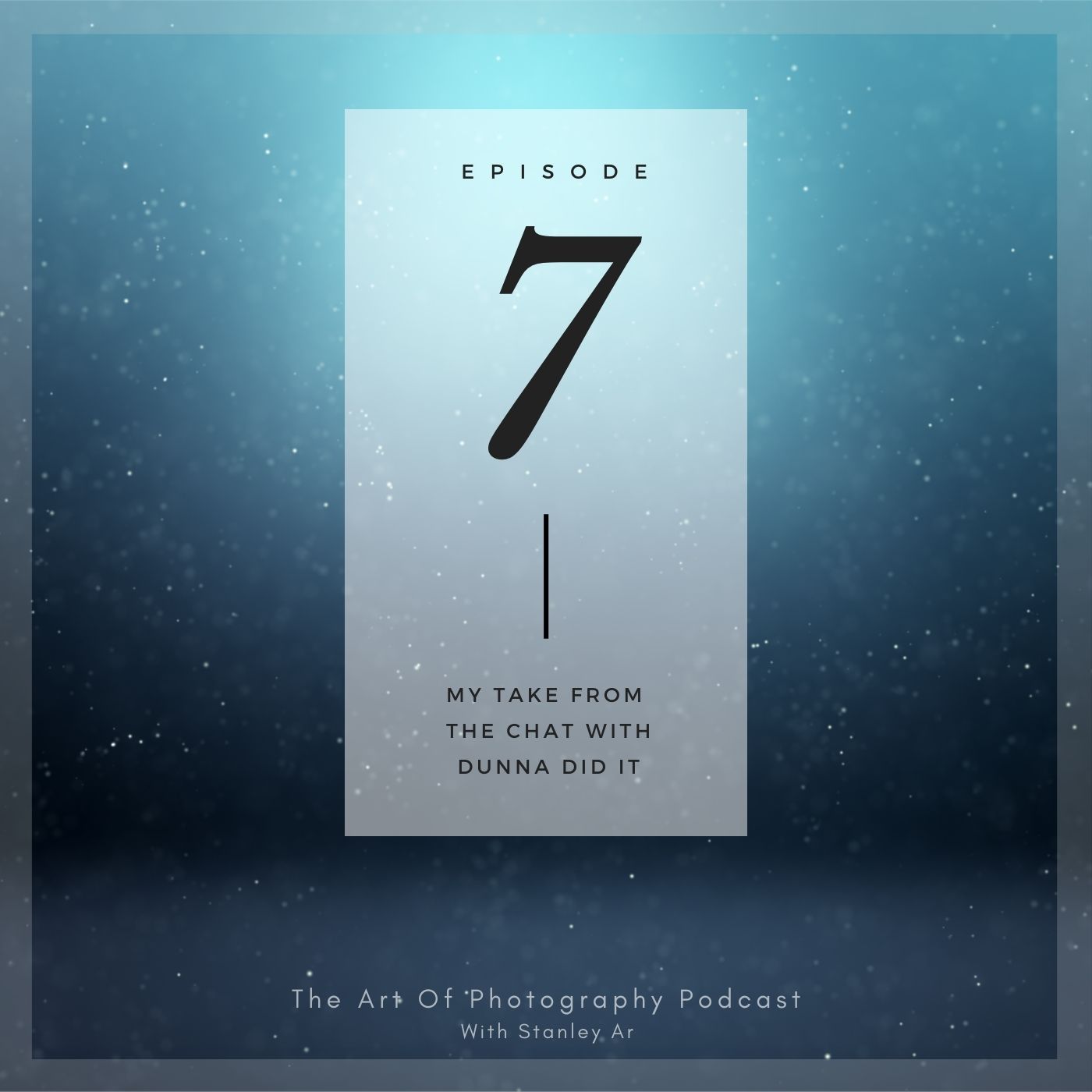 The Art of Photography