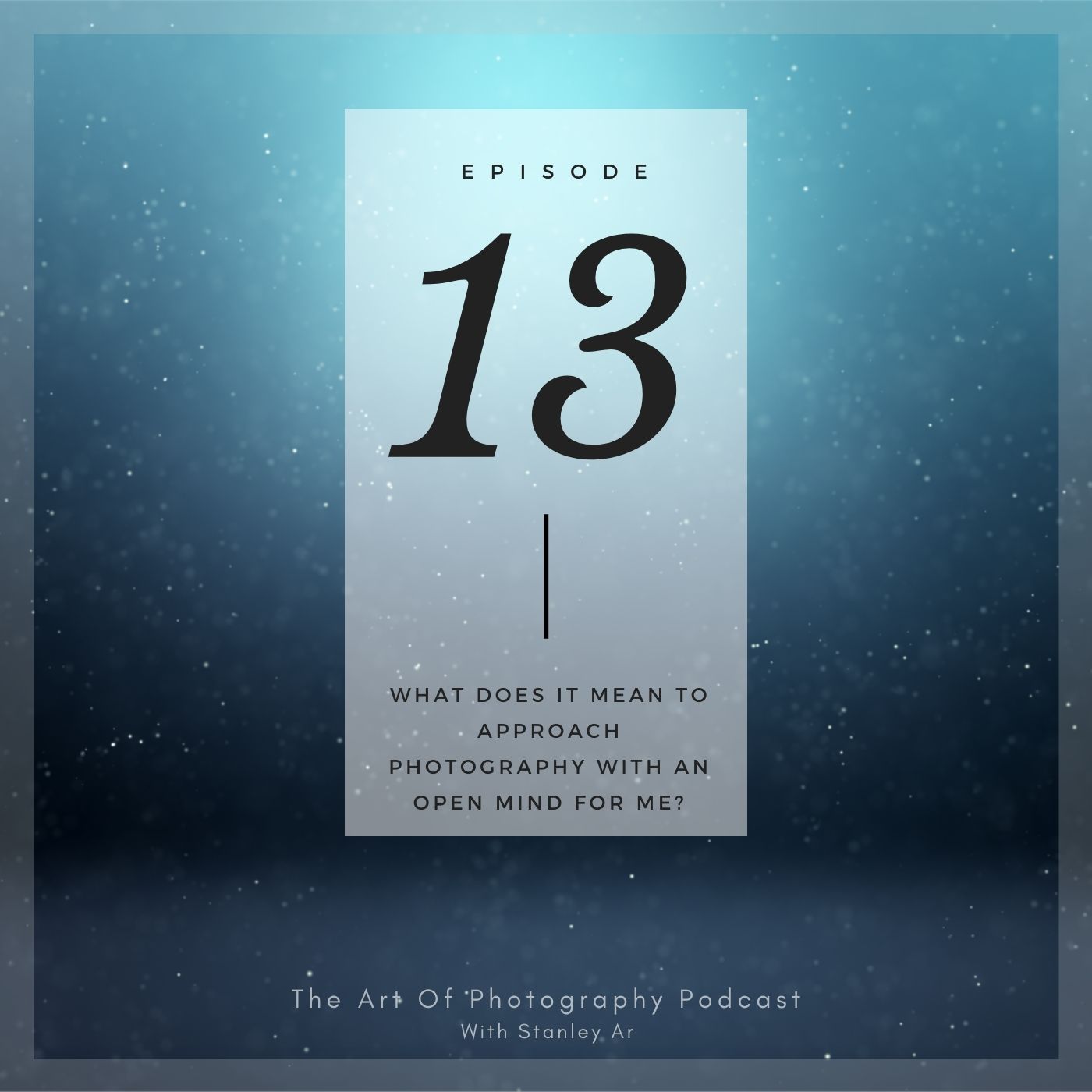The Art of Photography