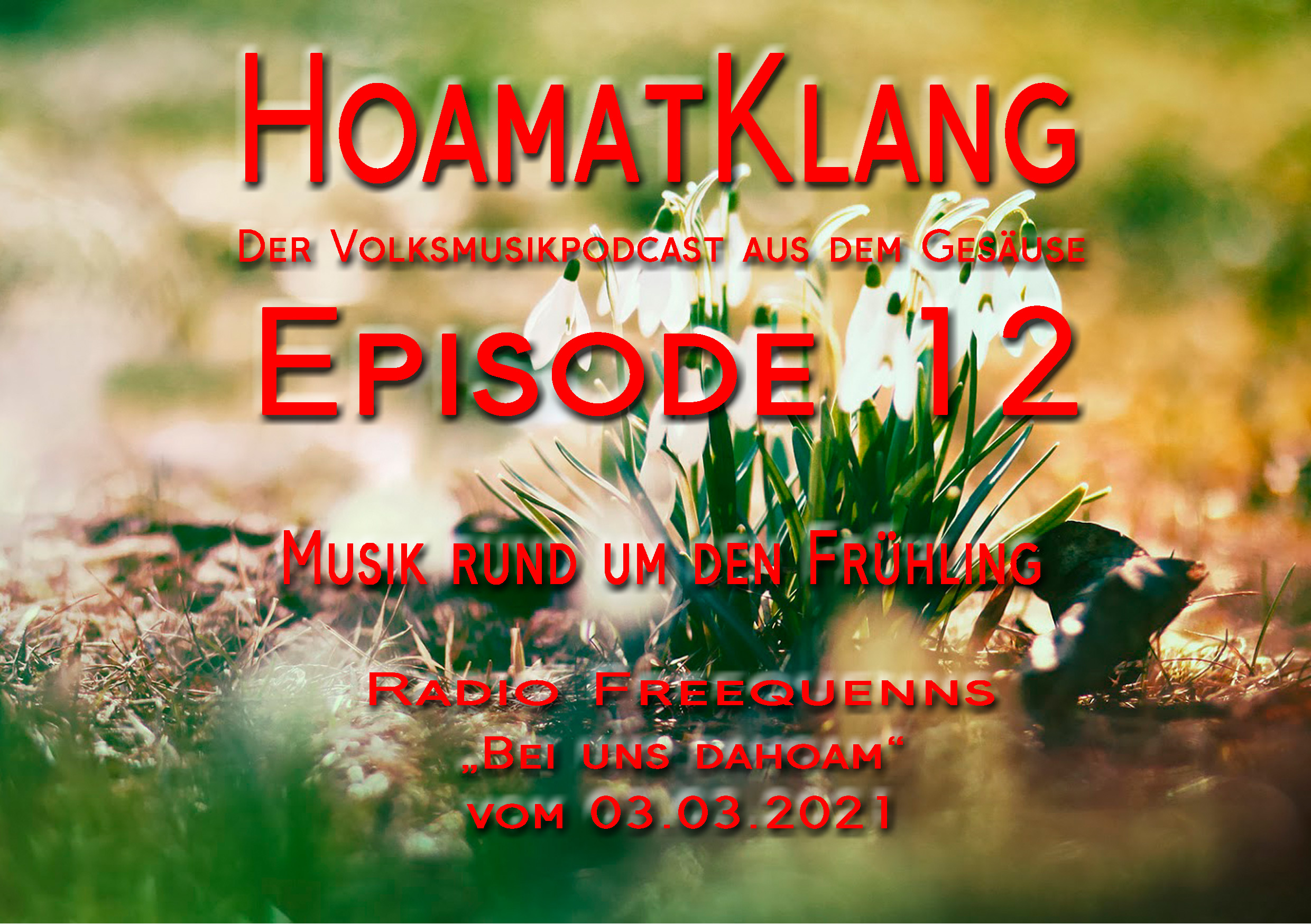 Radio Freequenns - Bei uns dahoam vom 03.03.2021