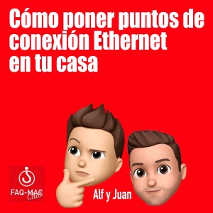 Como añadir puntos Ethernet en tu casa (y optimizar tu WiFI)