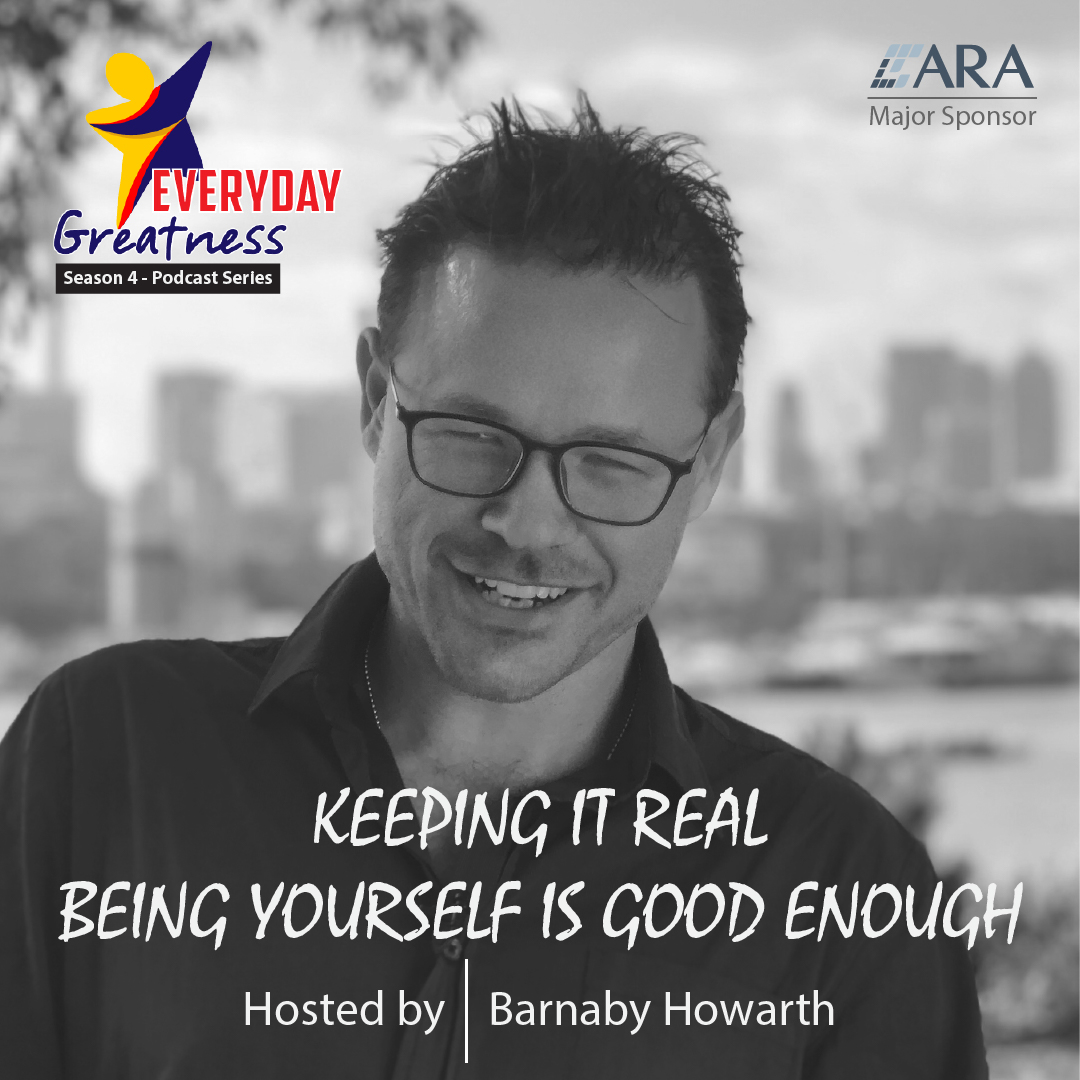The Everyday Greatness Podcast hosted by Barnaby Howarth