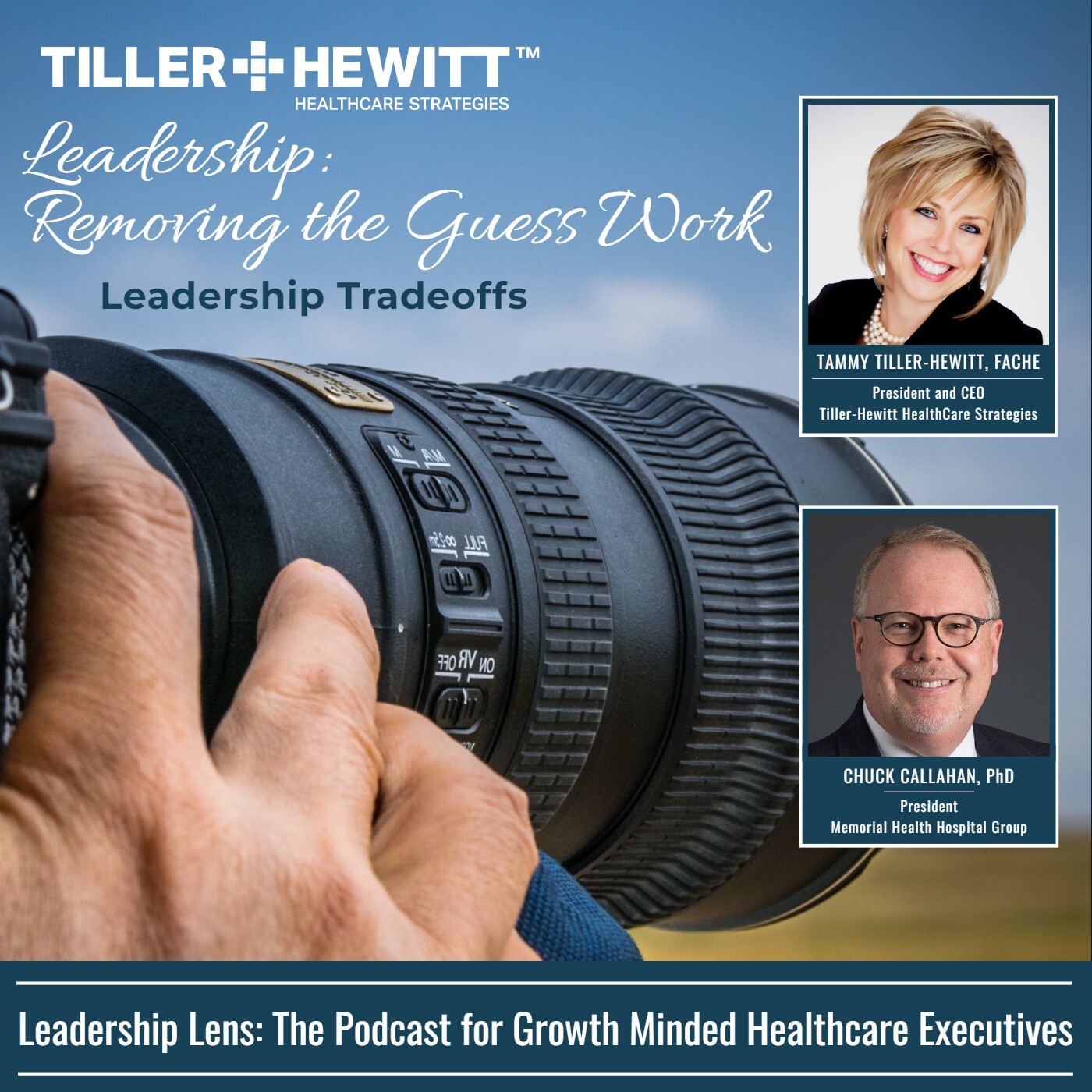 THE LEADERSHIP LENS PODCAST - TILLER-HEWITT