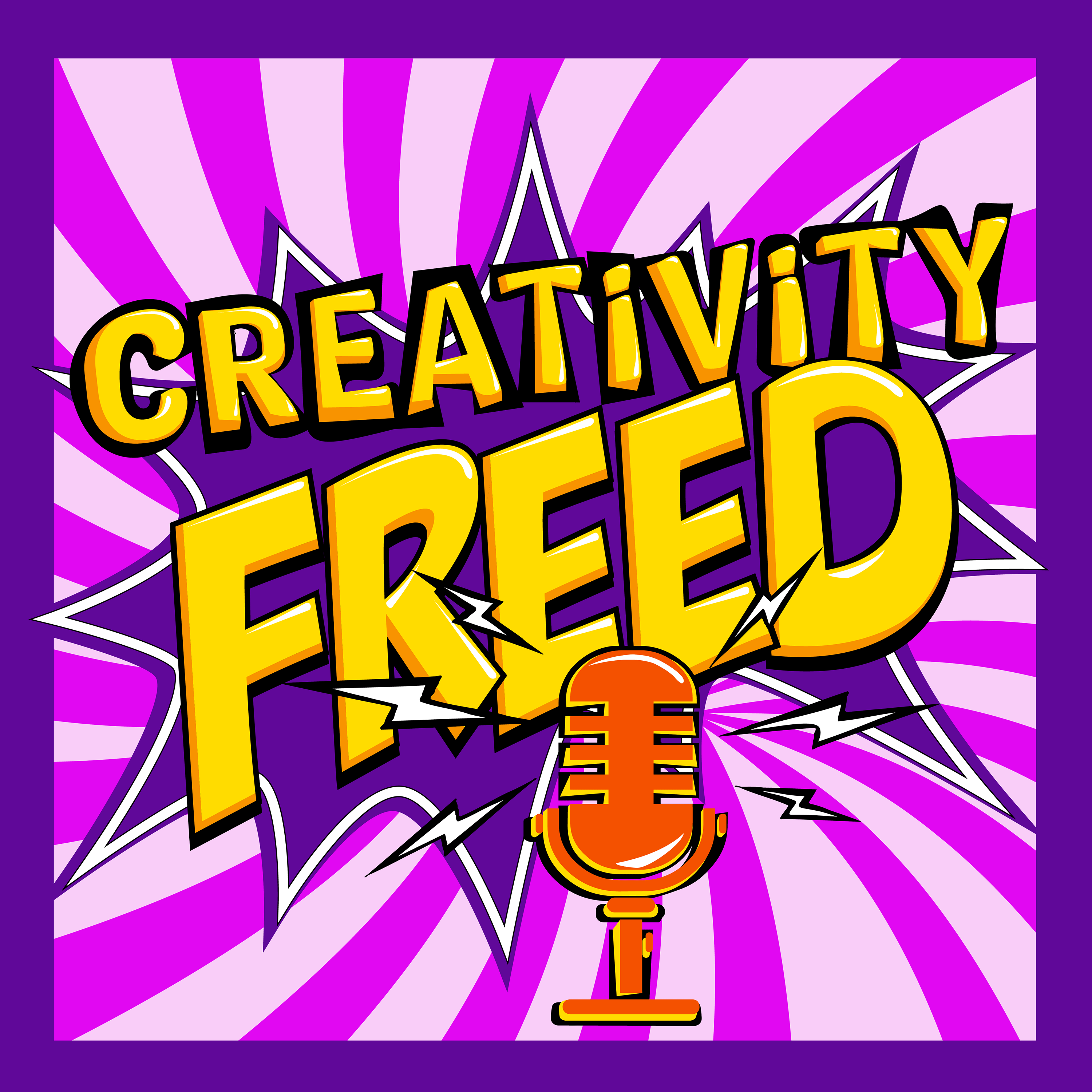 Creativity Freed Podcast - Trailer