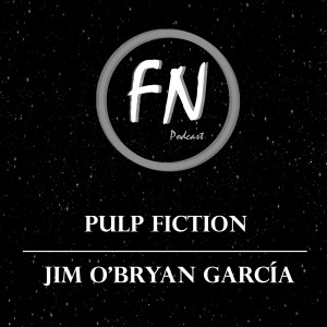 008 - Pulp Fiction con Jim García