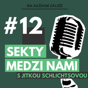 #12 Sekty medzi nami / Jitka Schlichtsová