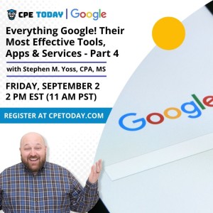 Everything Google! Their Most Effective Tools, Apps & Services - Part 4