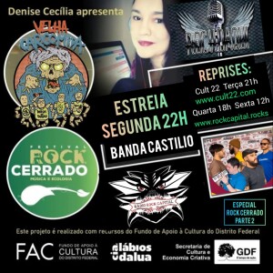 ROCKDAQUI ESPECIAL ROCK CERRADO PARTE 2 - COM DENISE CECILIA