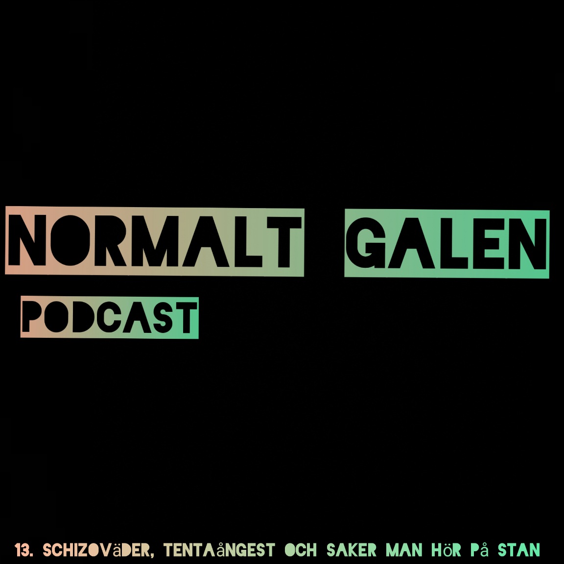 Normalt Galen Podcast