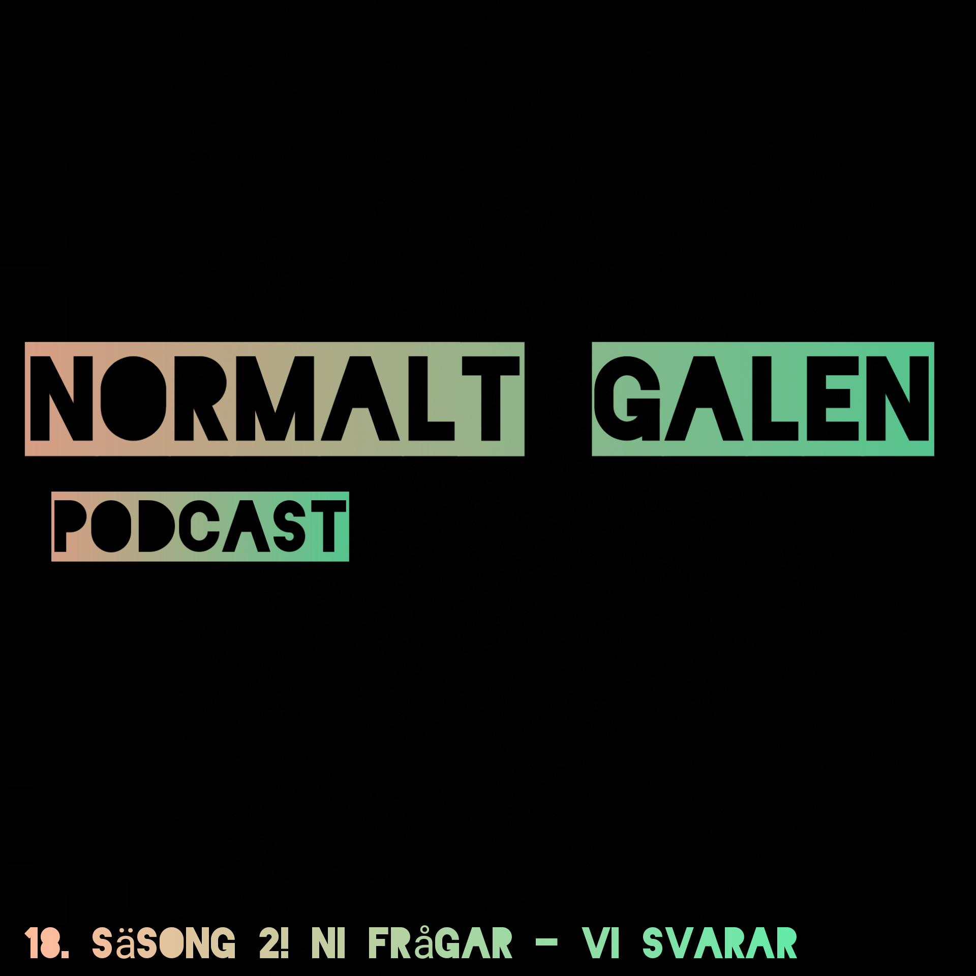 Normalt Galen Podcast