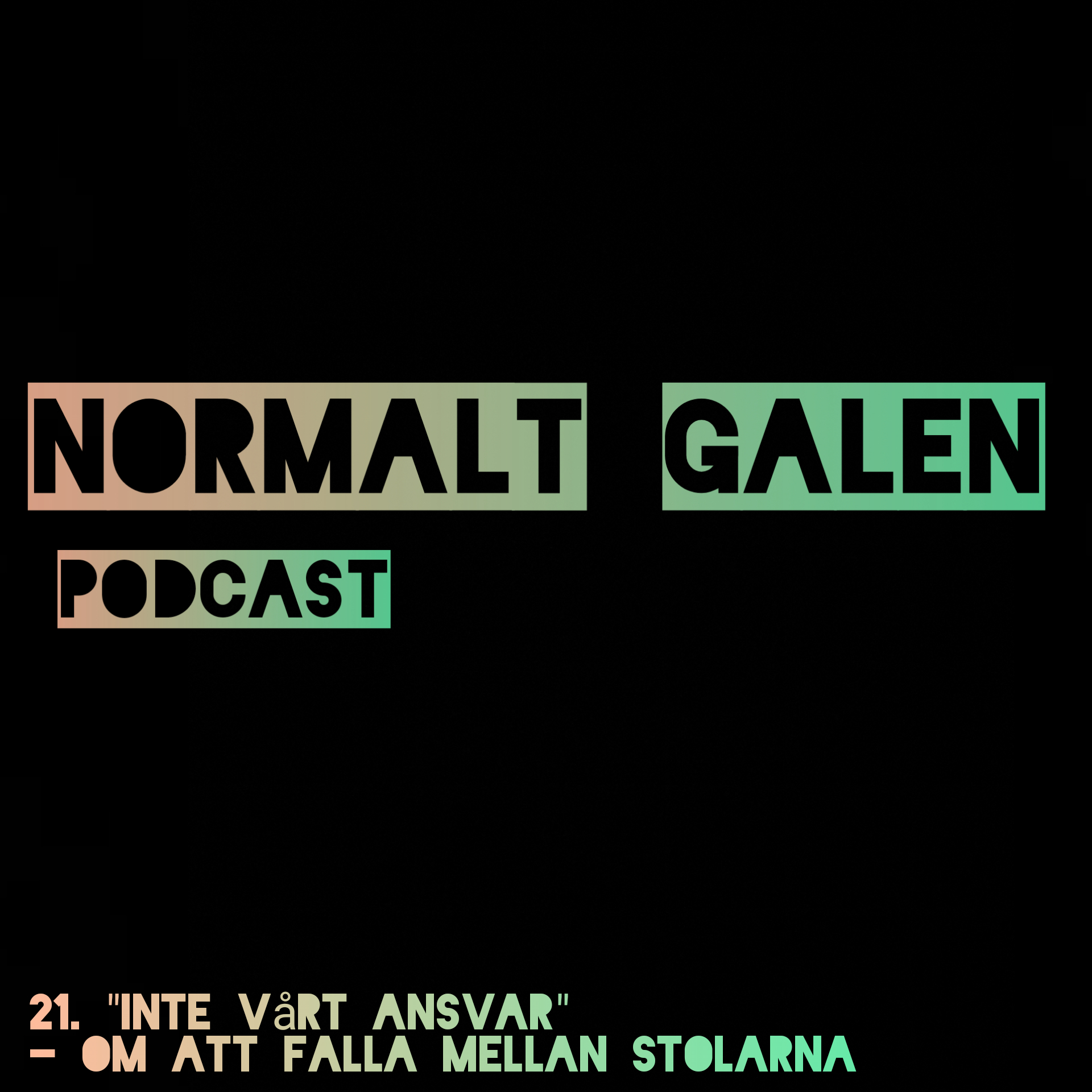 Normalt Galen Podcast