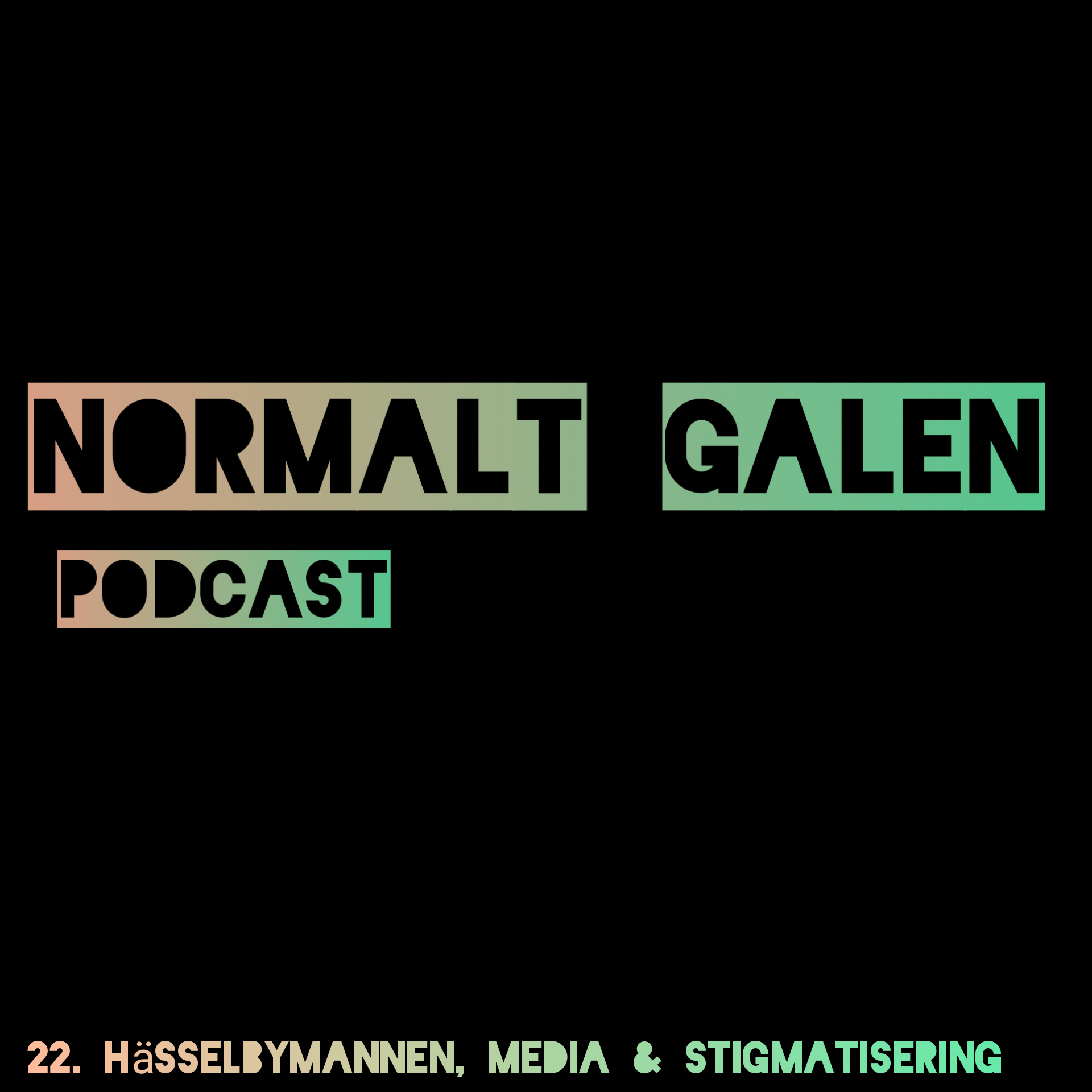 Normalt Galen Podcast