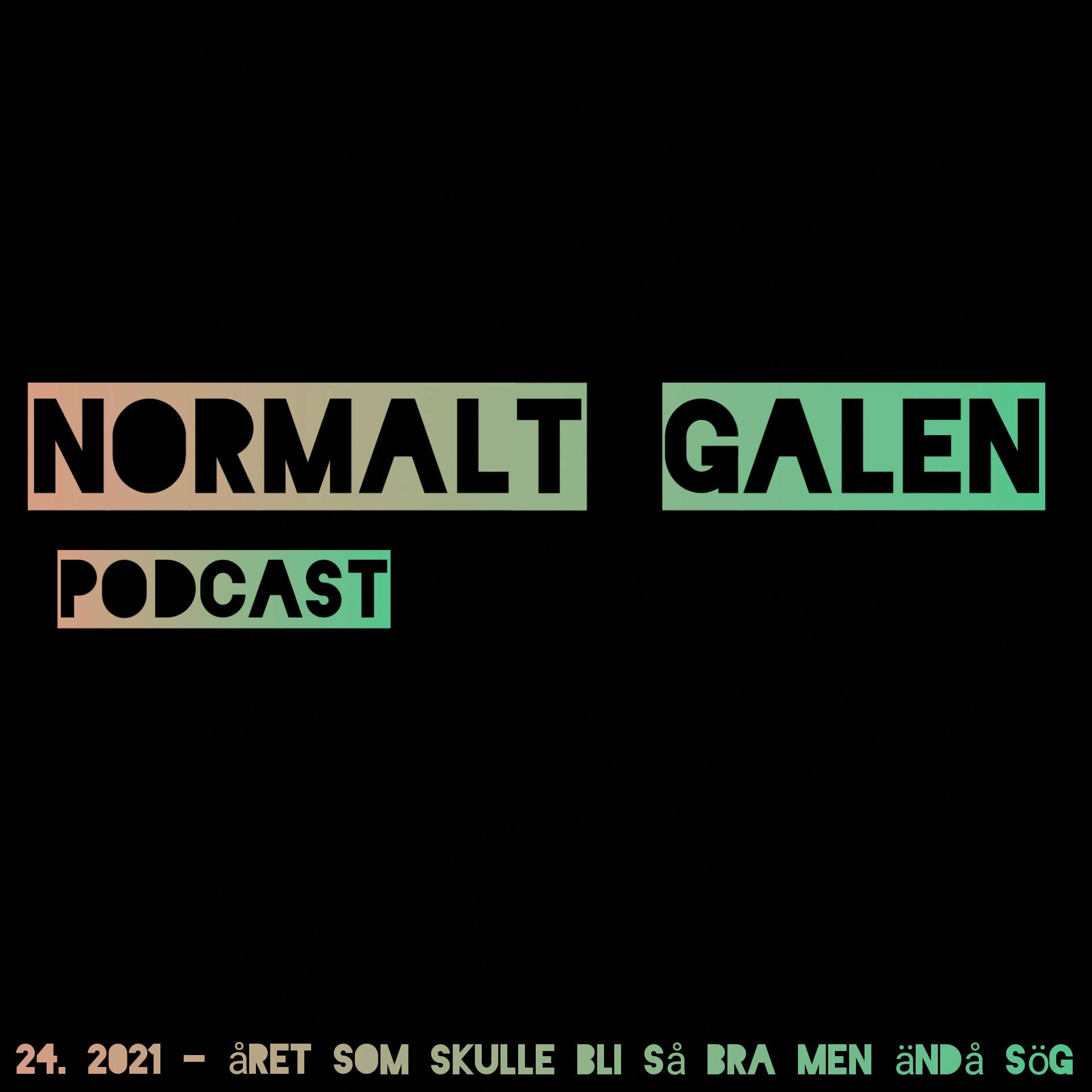 Normalt Galen Podcast
