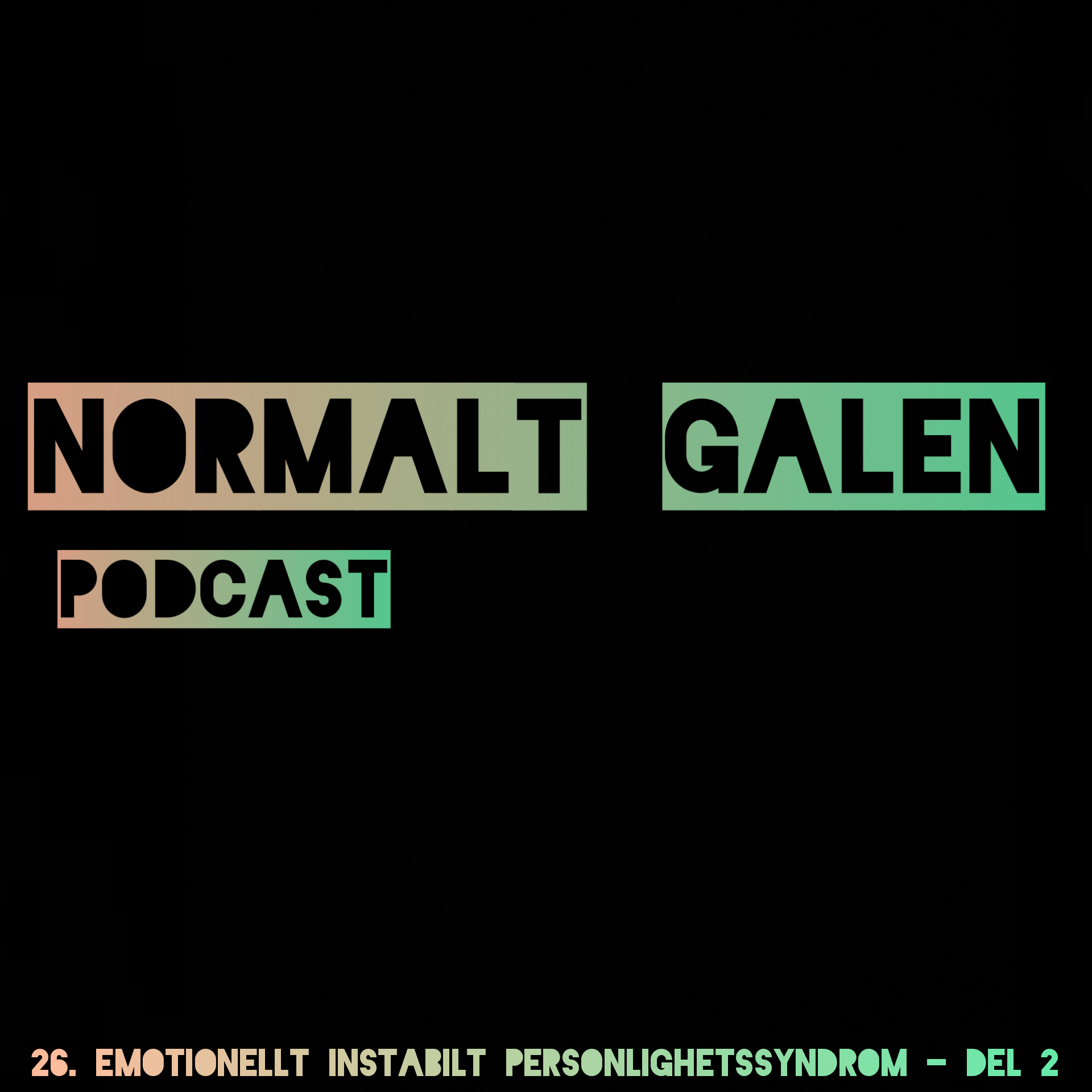 Normalt Galen Podcast