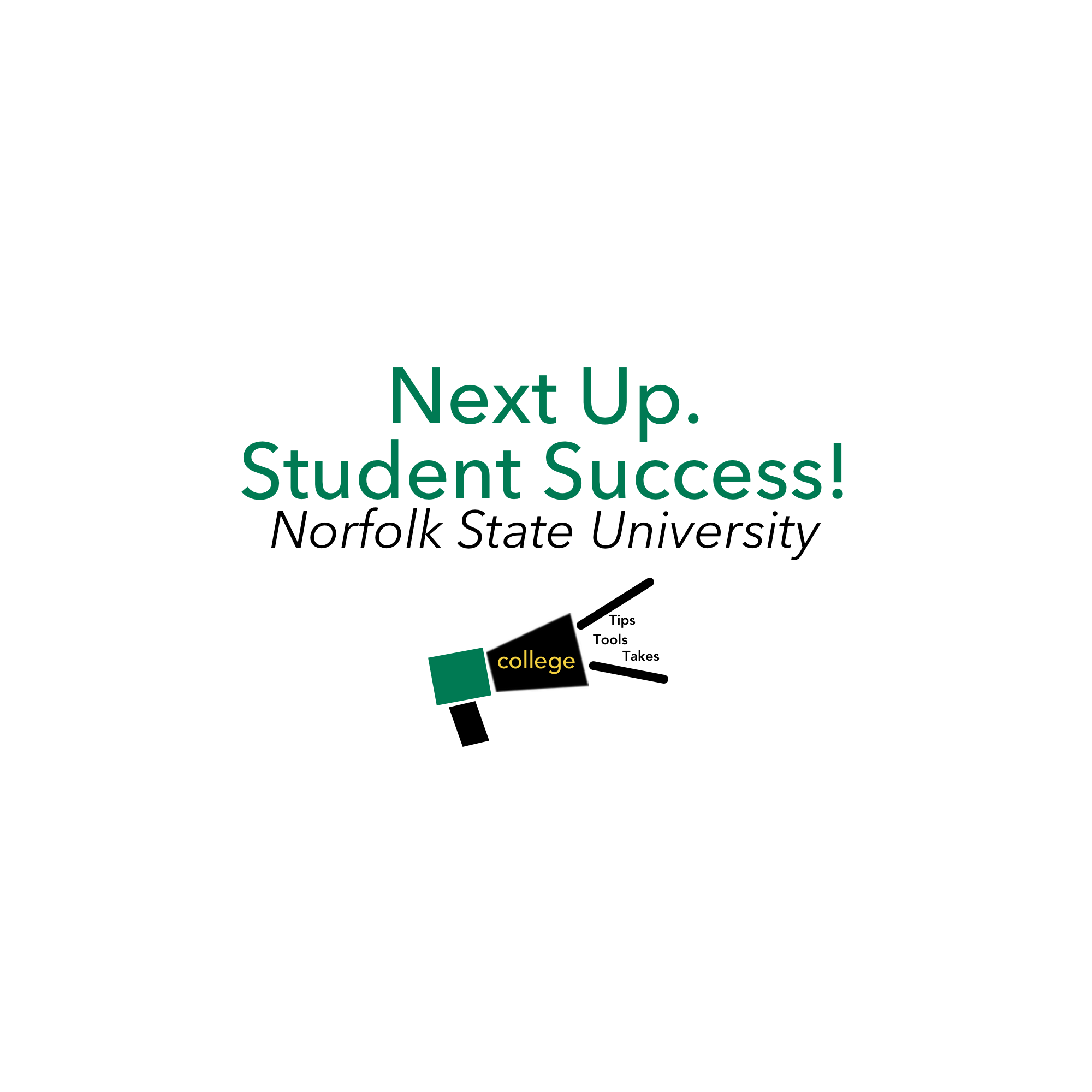 Next Up. Student Success!
