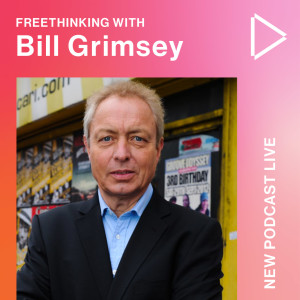 Ep11. Bill Grimsey, legendary retailer