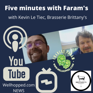 Episode 13: Kevin Le Tiec  Five Minutes with Faram’s