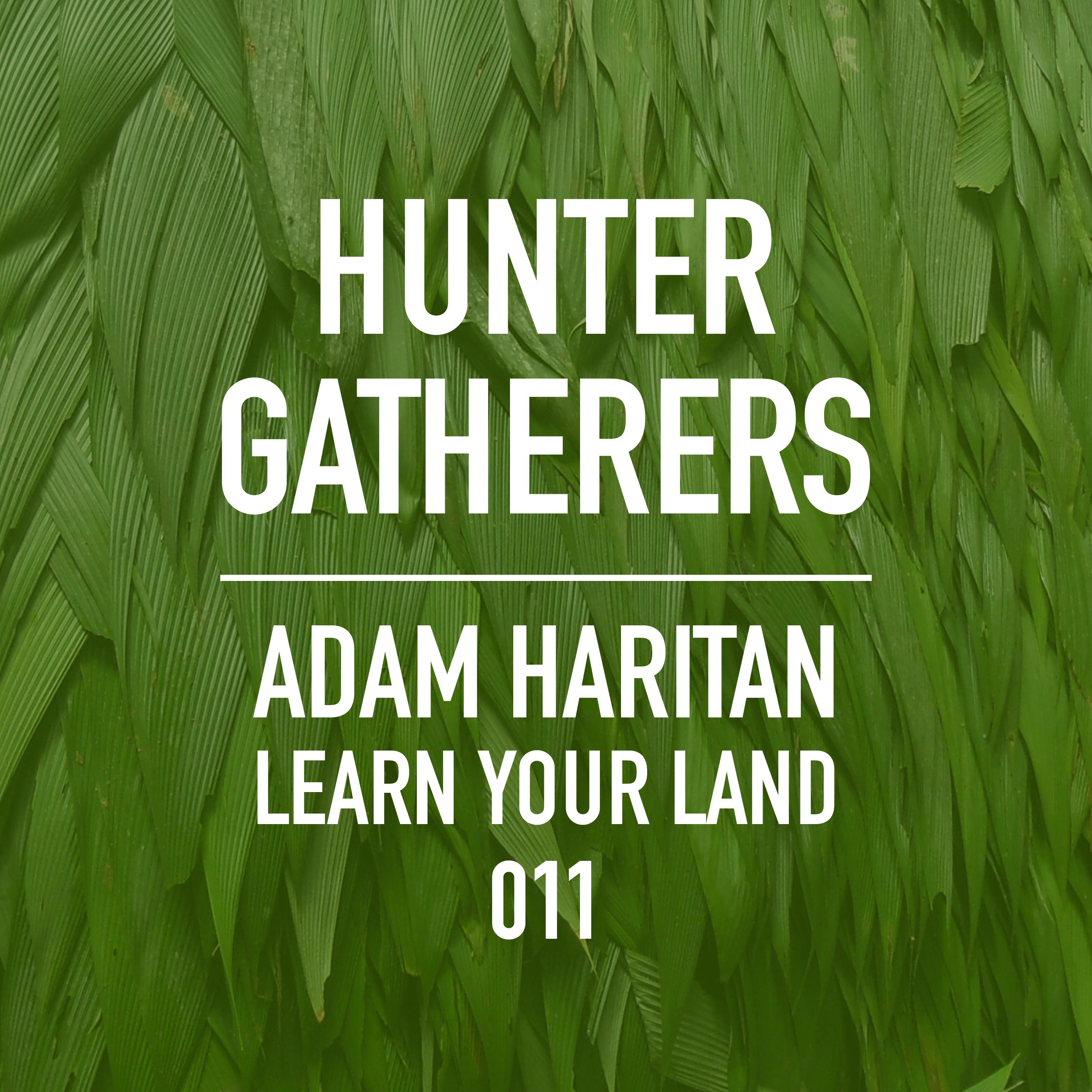 Hunter Gatherers