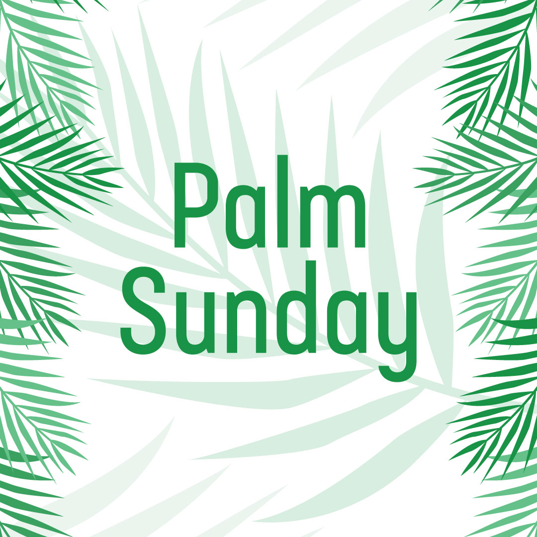 Palm Sunday