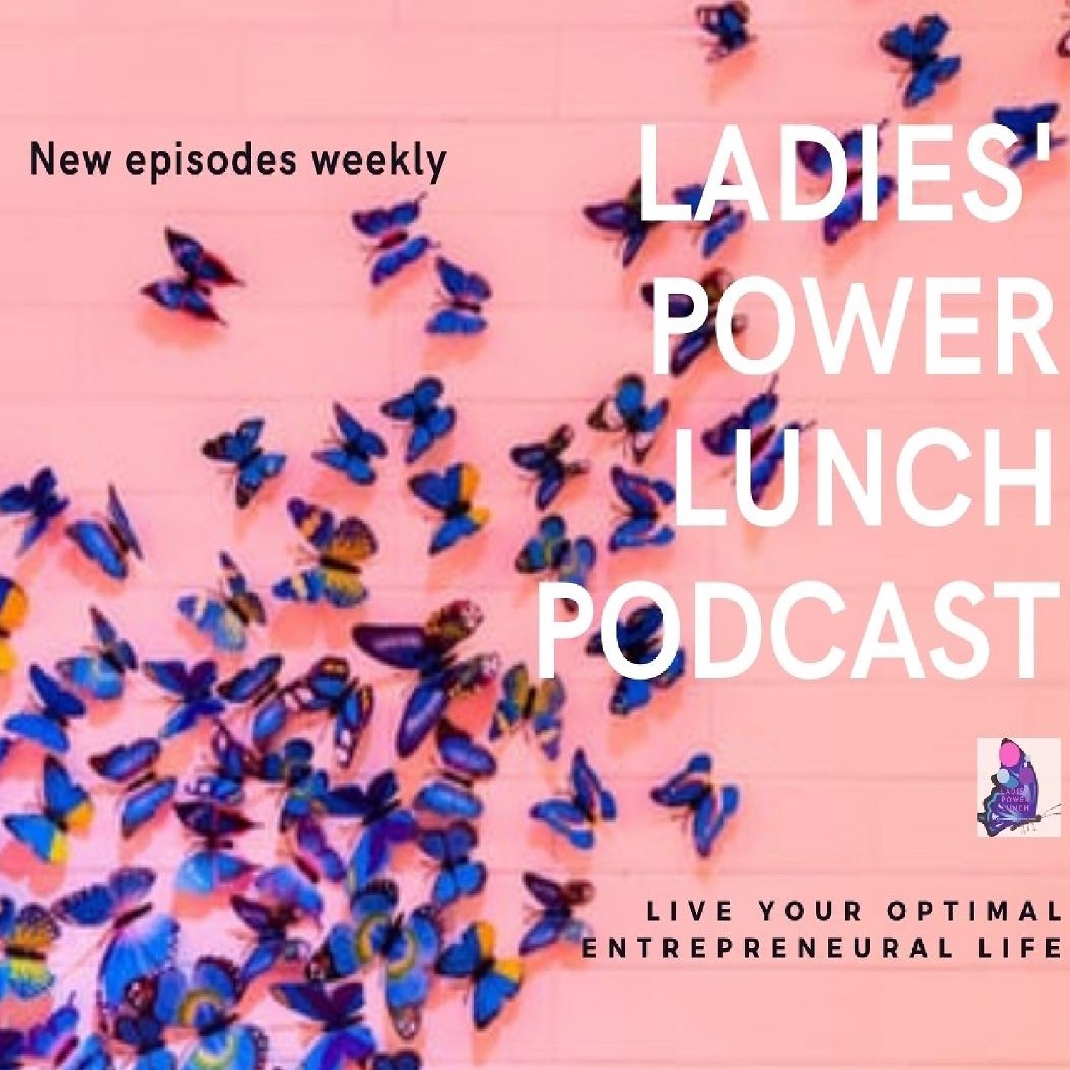 Ladies\' Power Lunch Podcast
