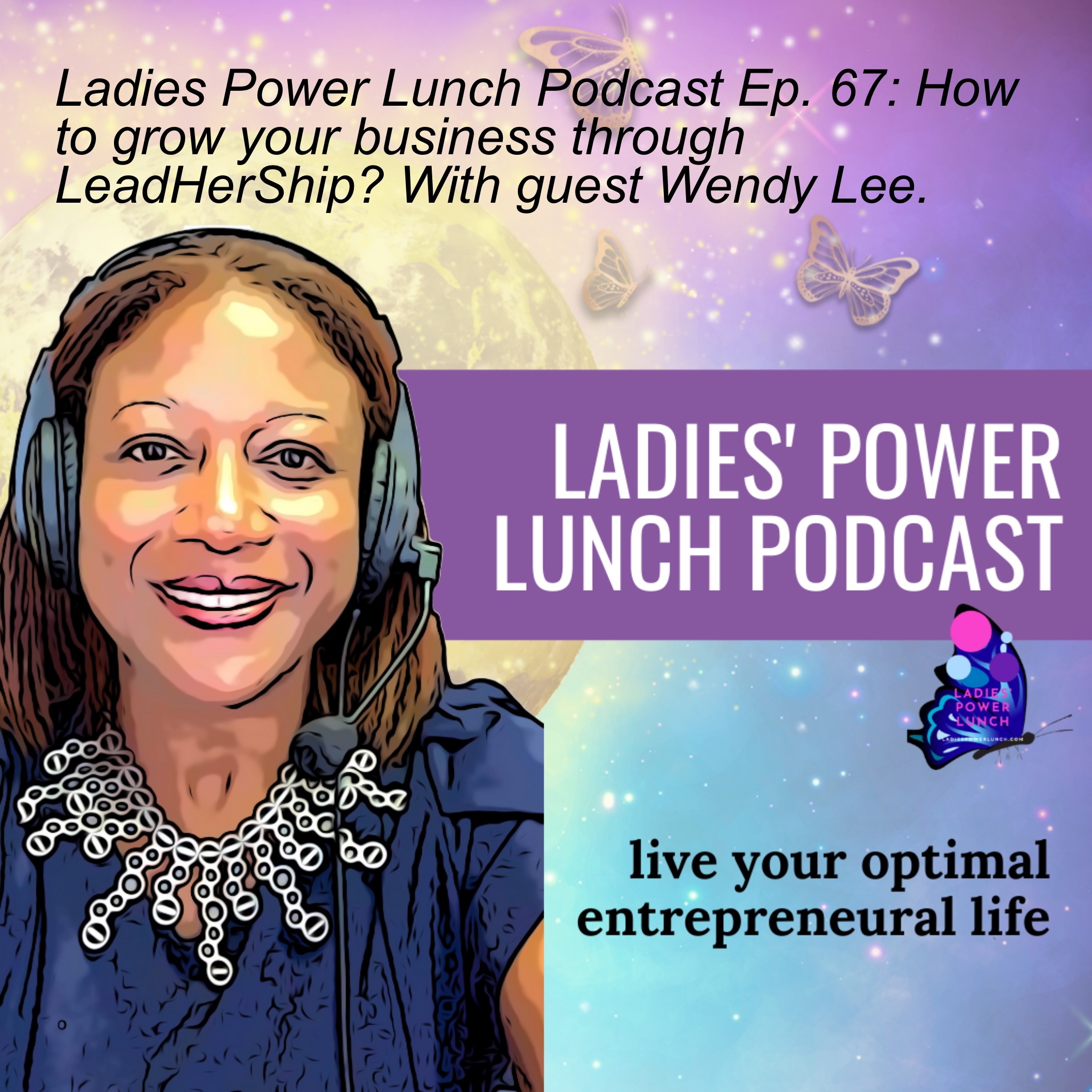 Ladies\' Power Lunch Podcast