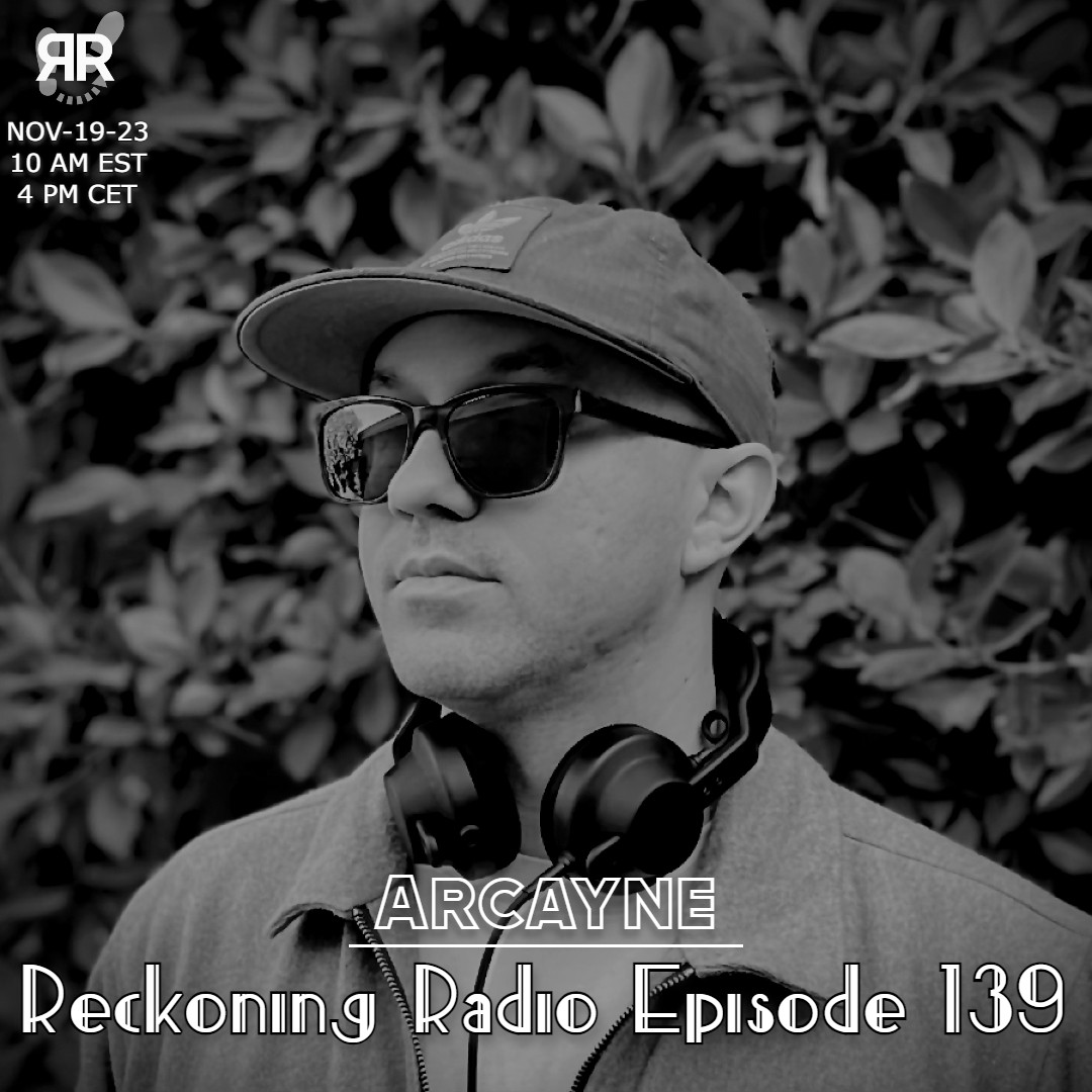 Reckoning Radio EP 139 - Arcayne Reckoning Radio EP 139 - Arcayne