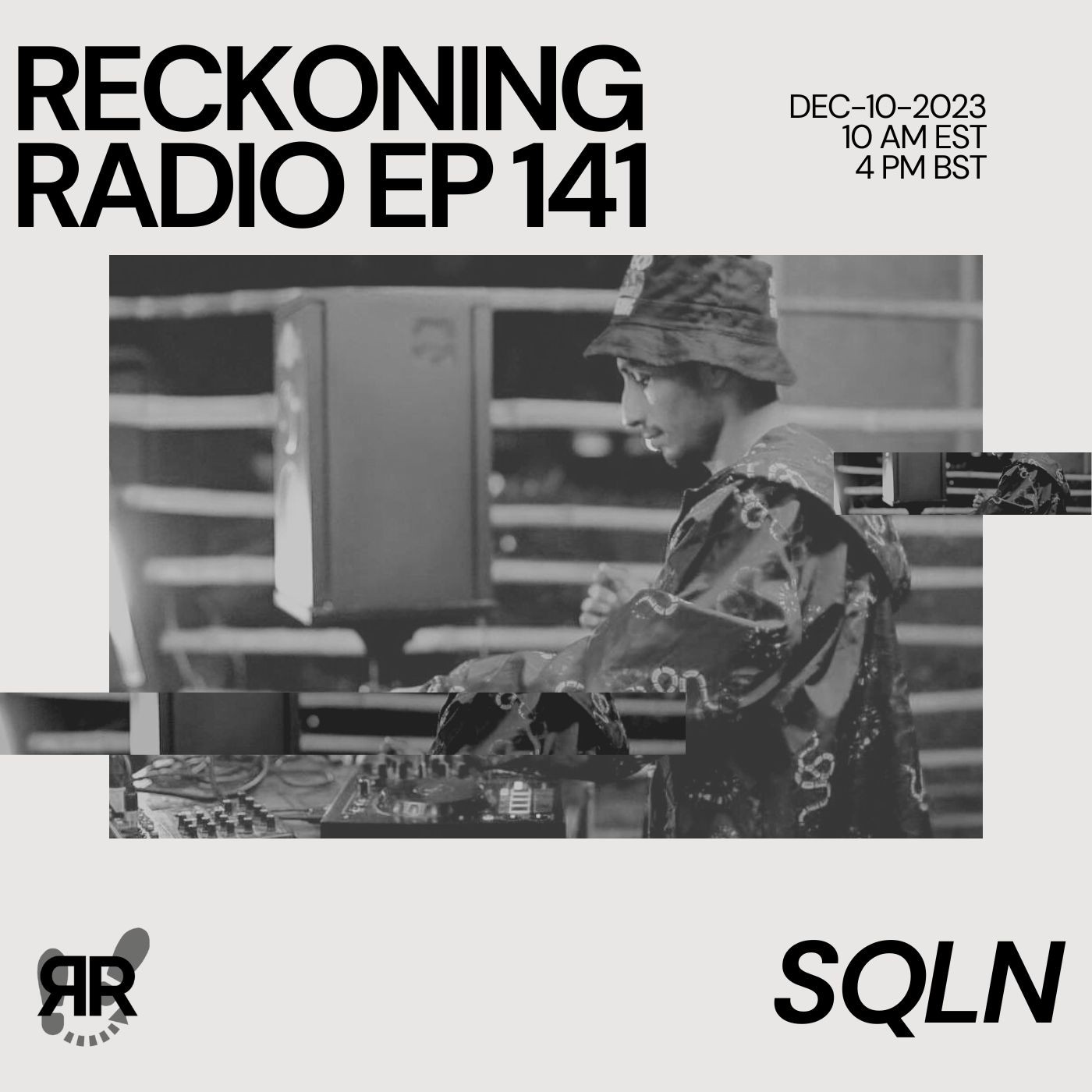 Reckoning Radio EP 141 - SQLN Reckoning Radio EP 141 - SQLN