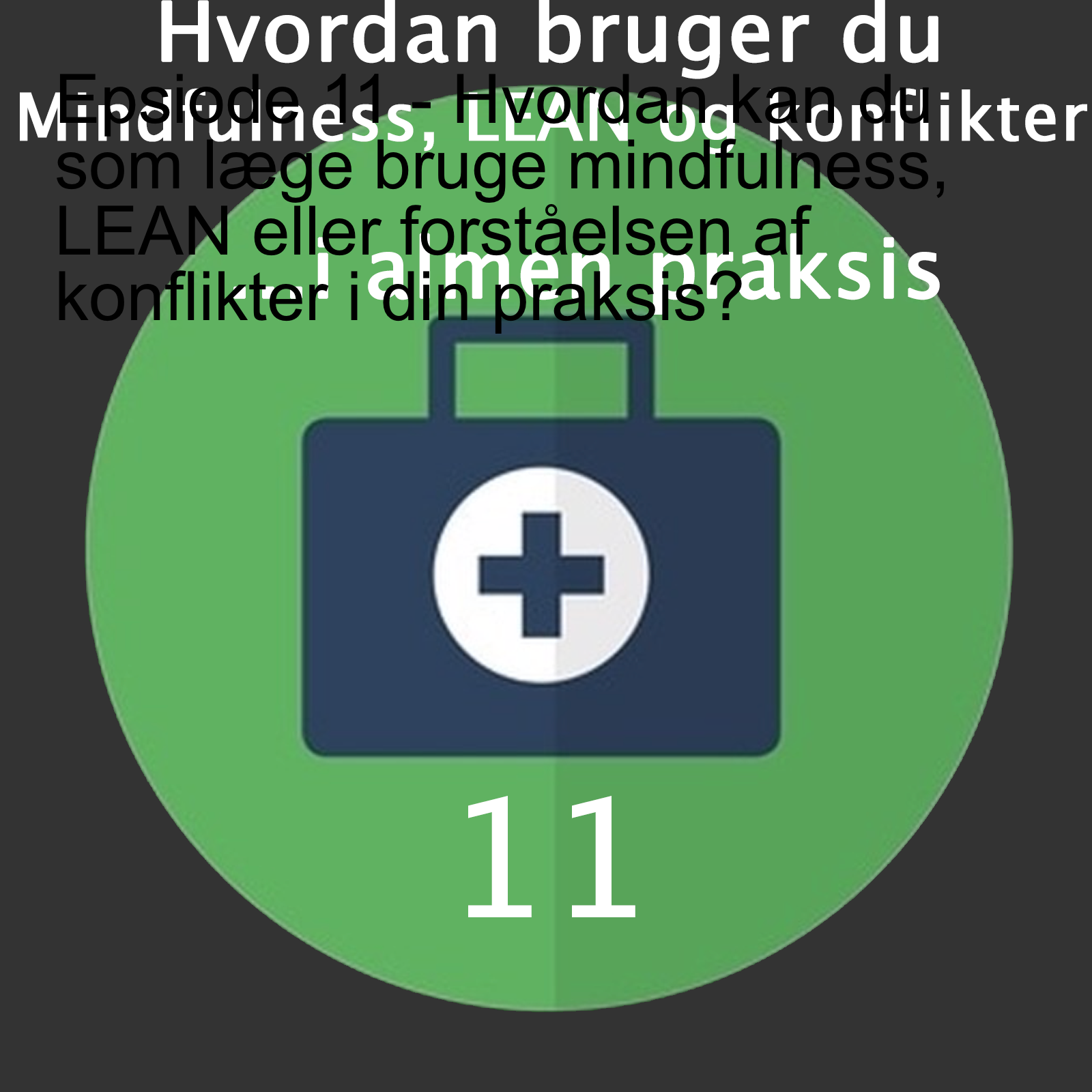 Bedre arbejdsliv i almen praksis