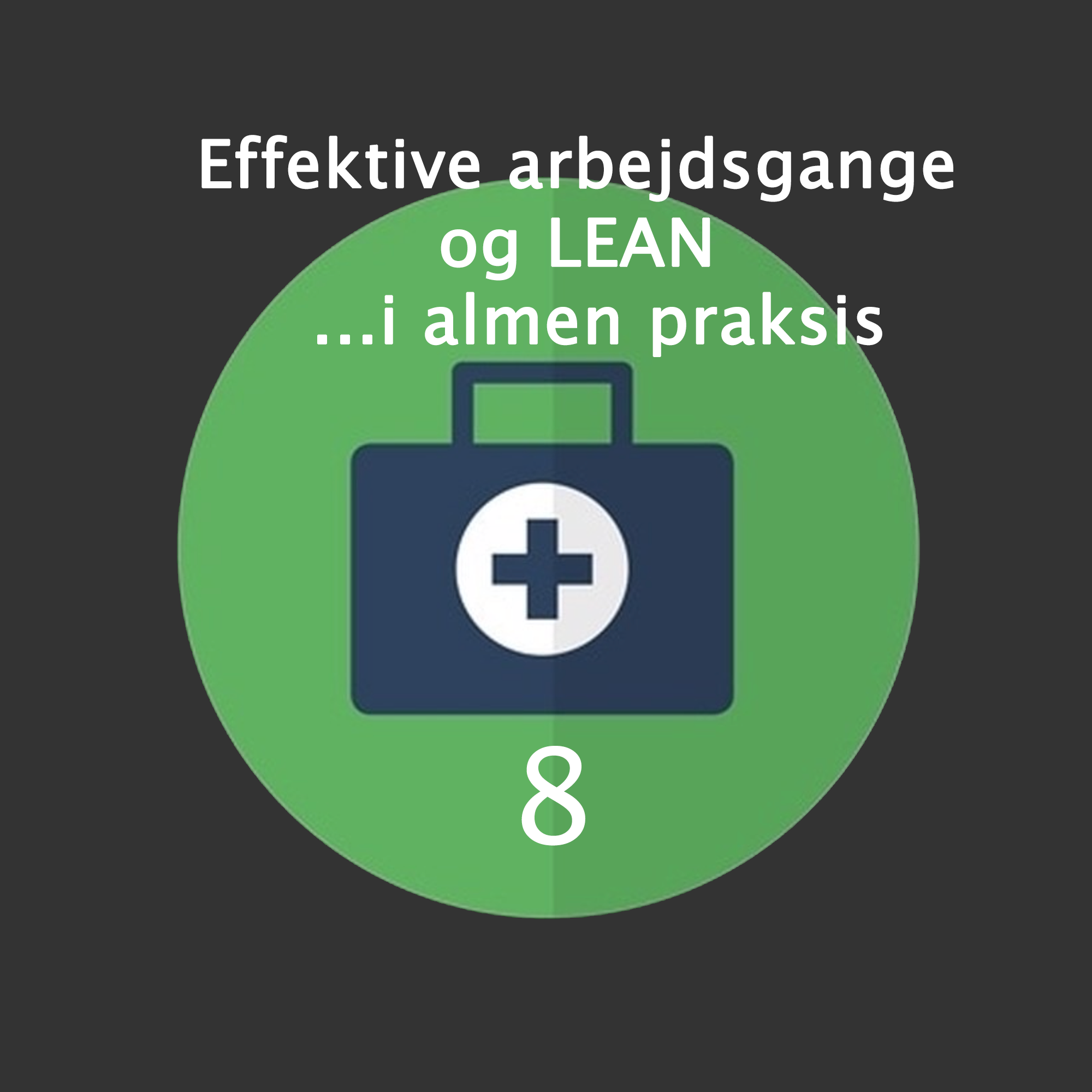 Bedre arbejdsliv i almen praksis