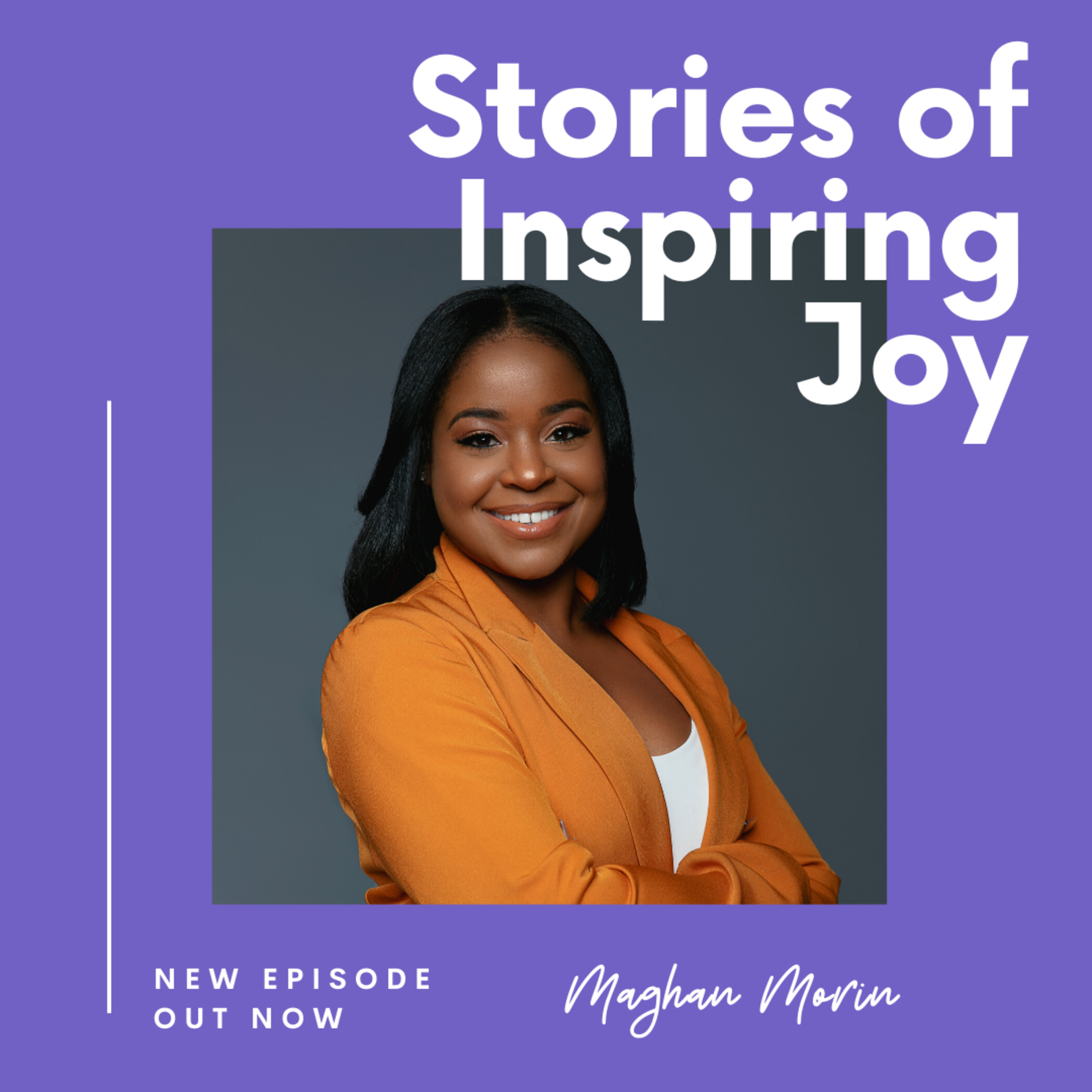 Stories of Inspiring Joy