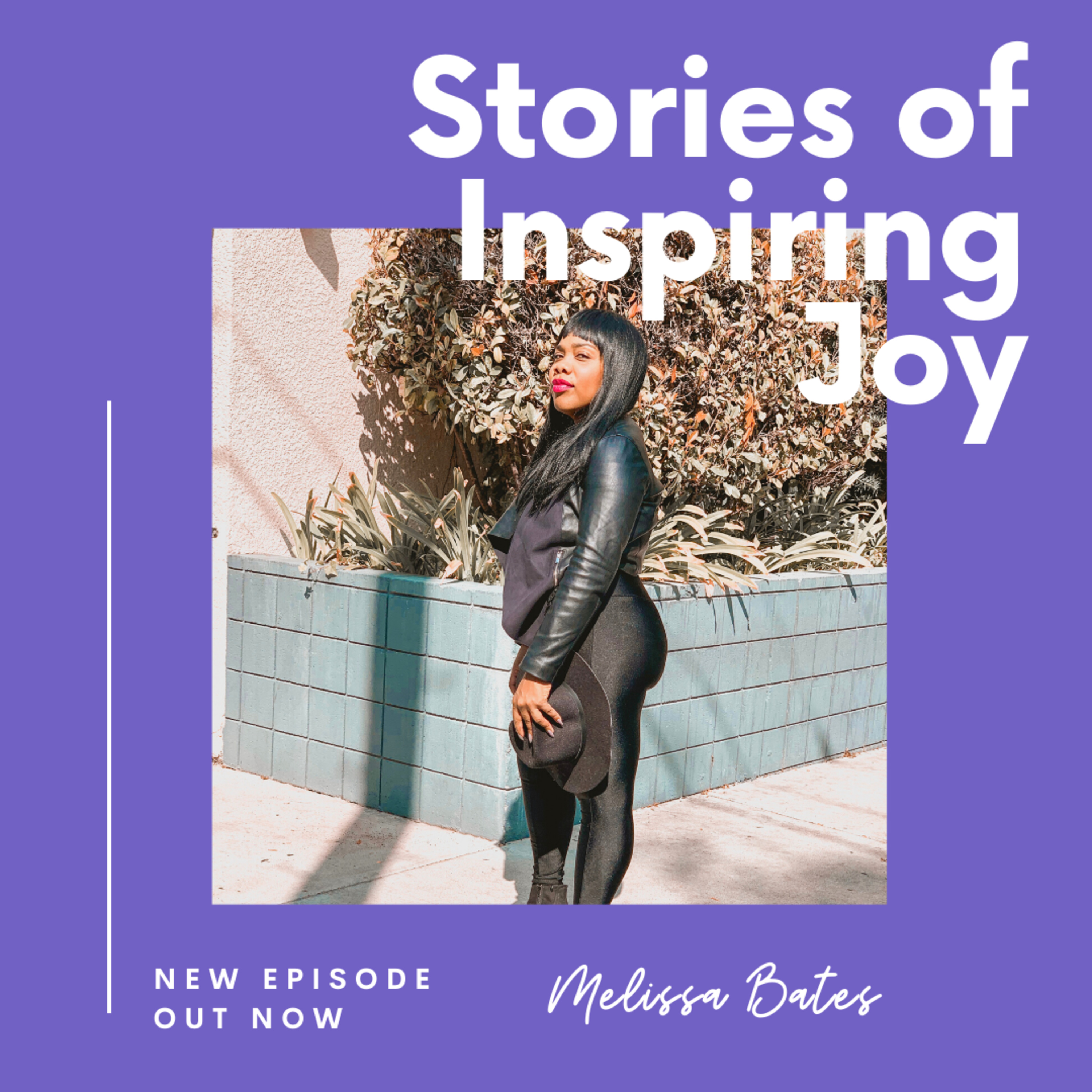 Stories of Inspiring Joy