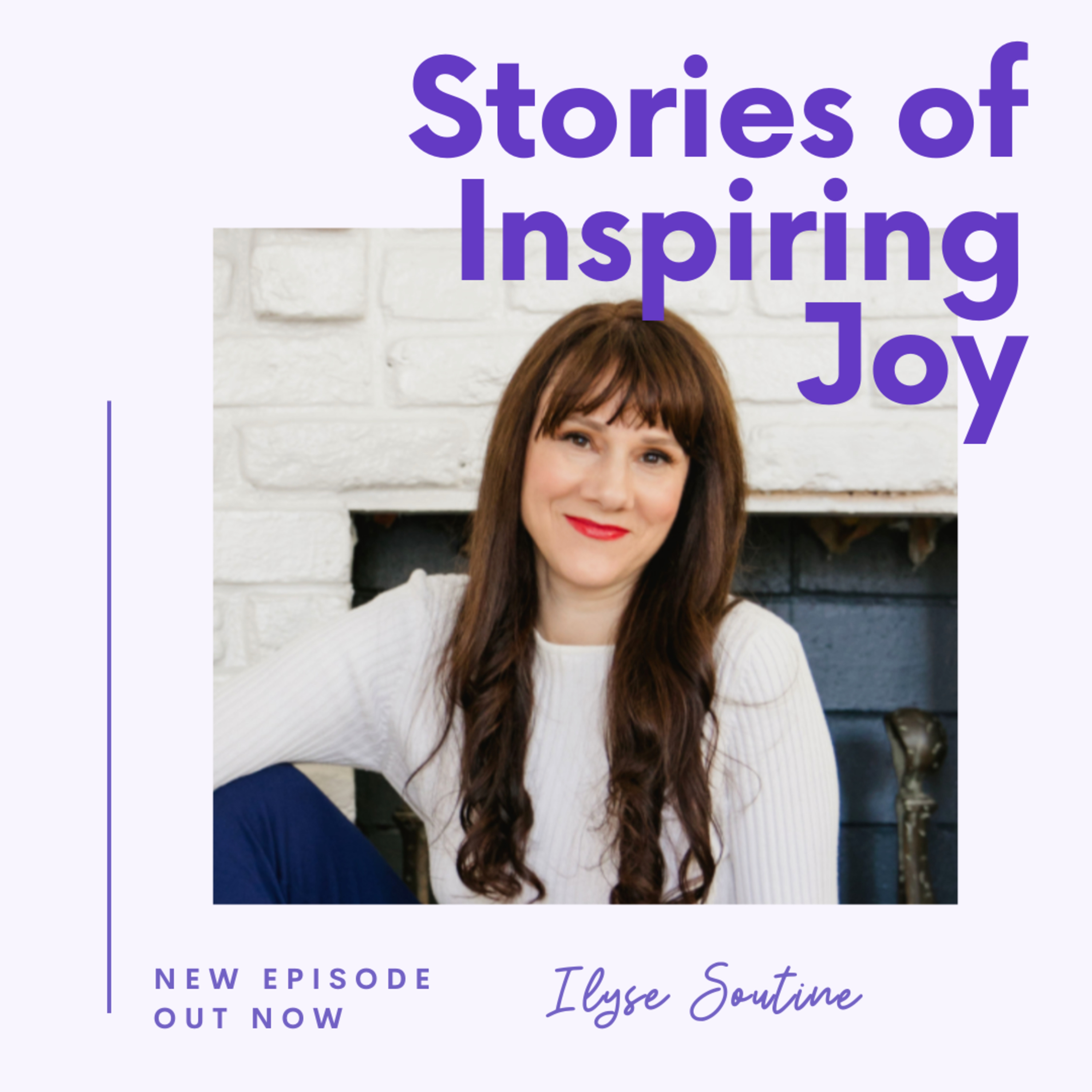 Stories of Inspiring Joy