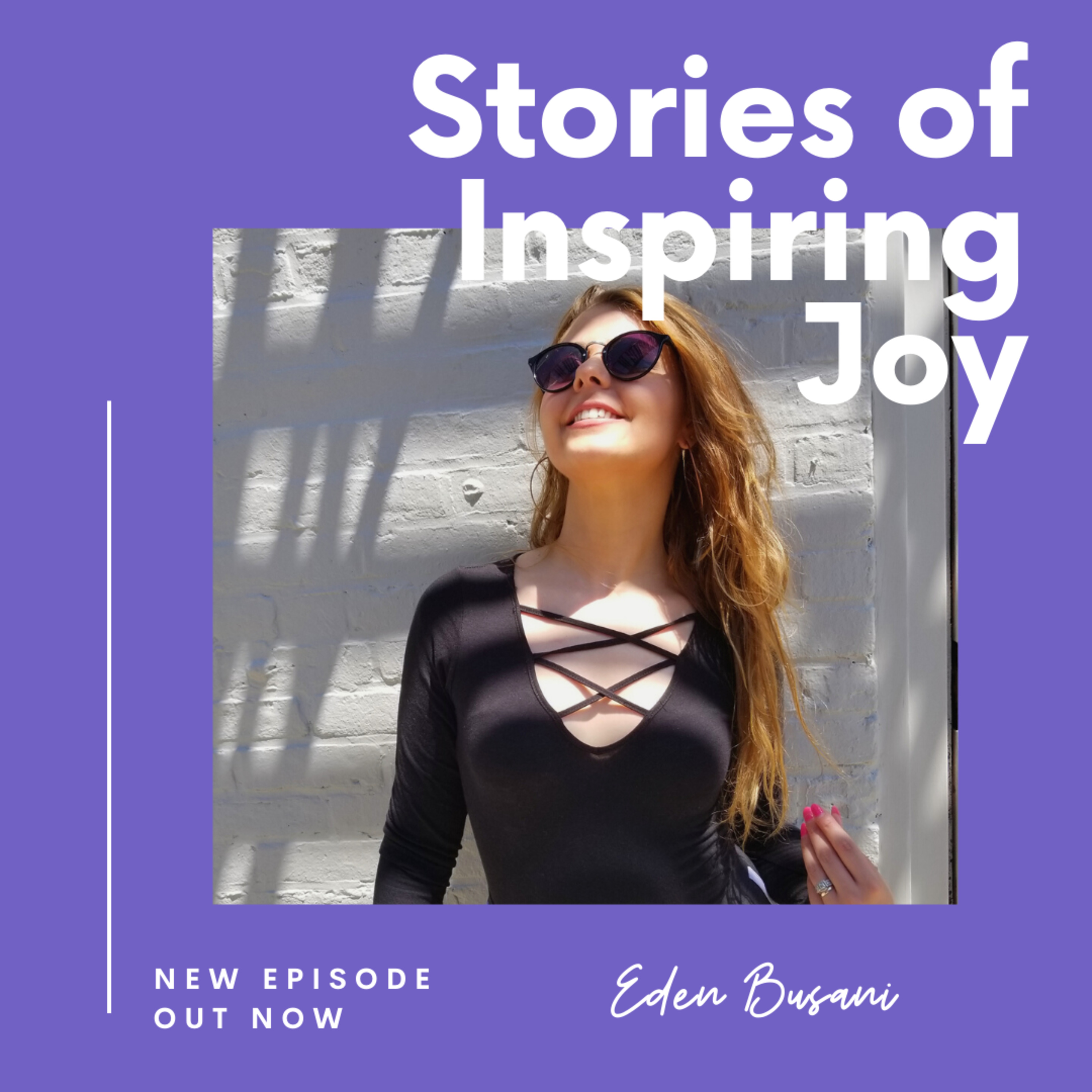 Stories of Inspiring Joy