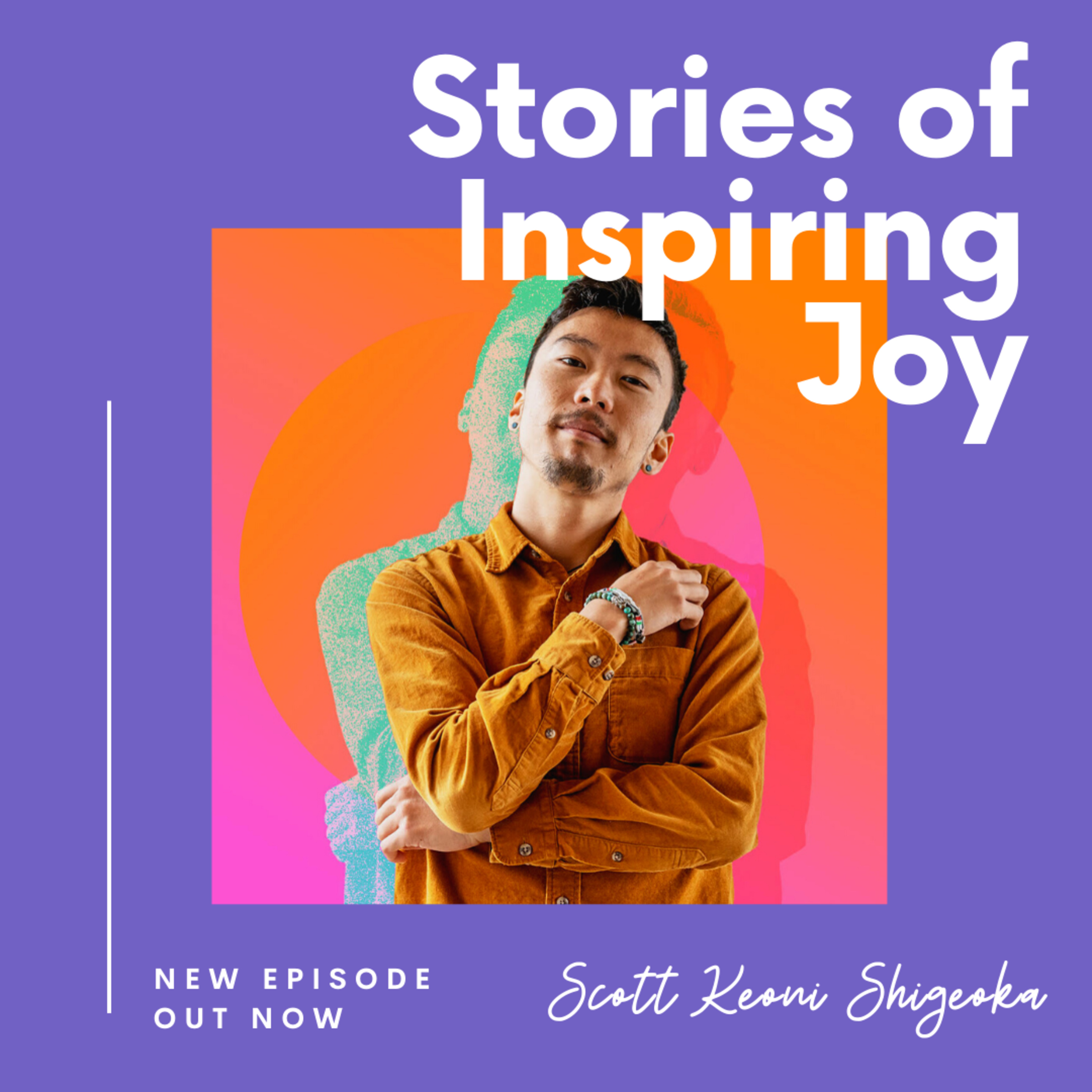 Stories of Inspiring Joy