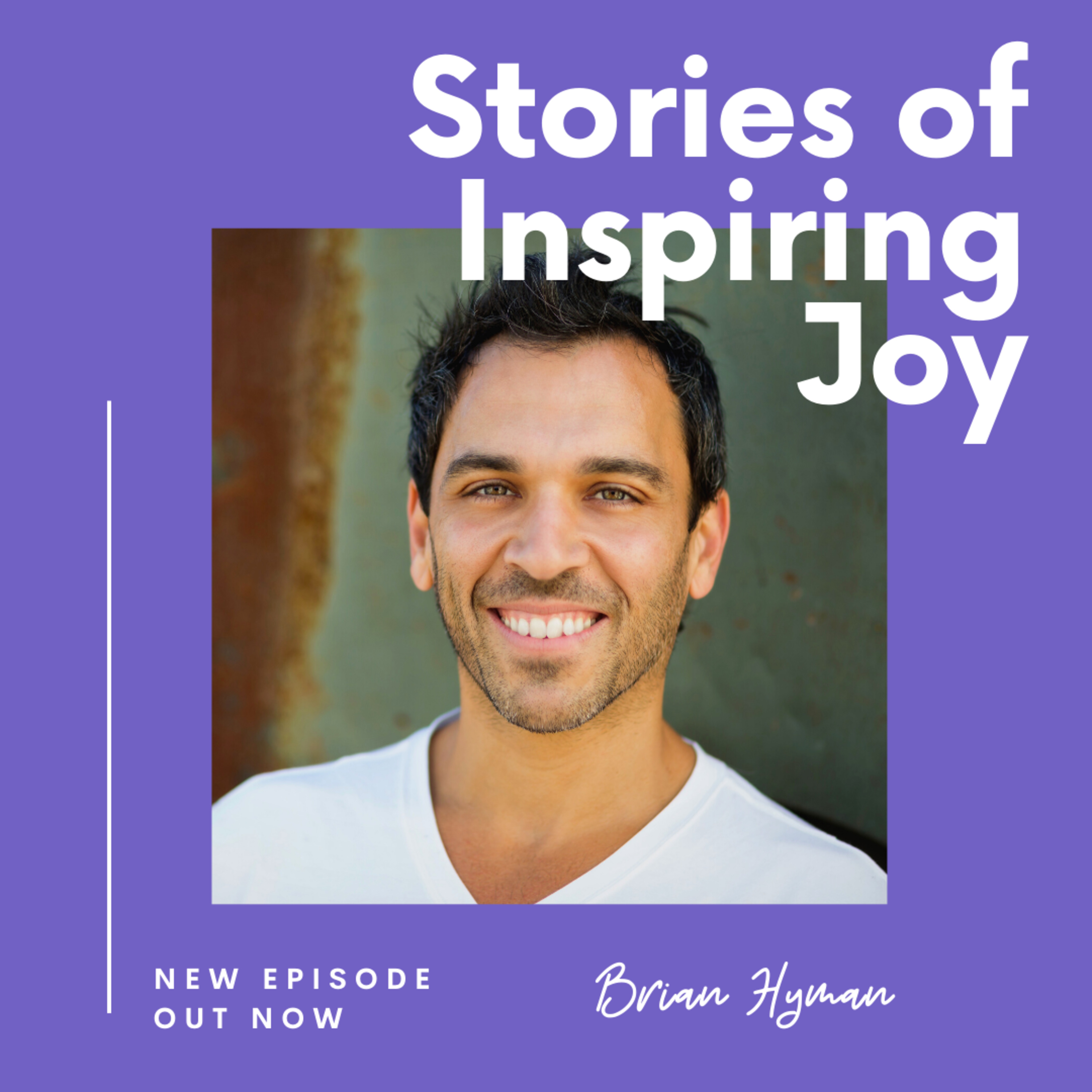 Stories of Inspiring Joy