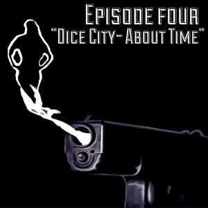 Dice City: About Time Episode 4