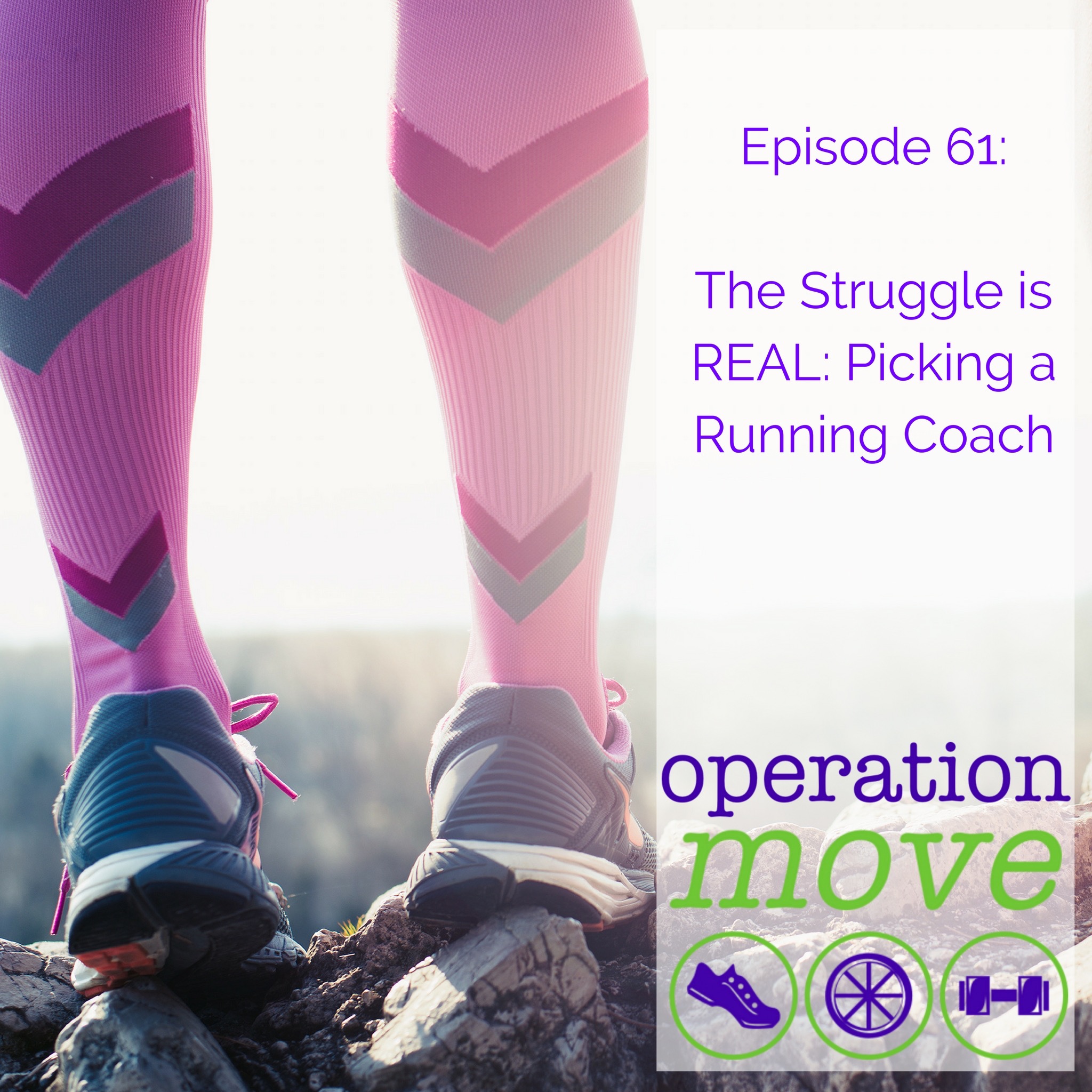 #61 The Struggle is REAL: Picking a Running Coach