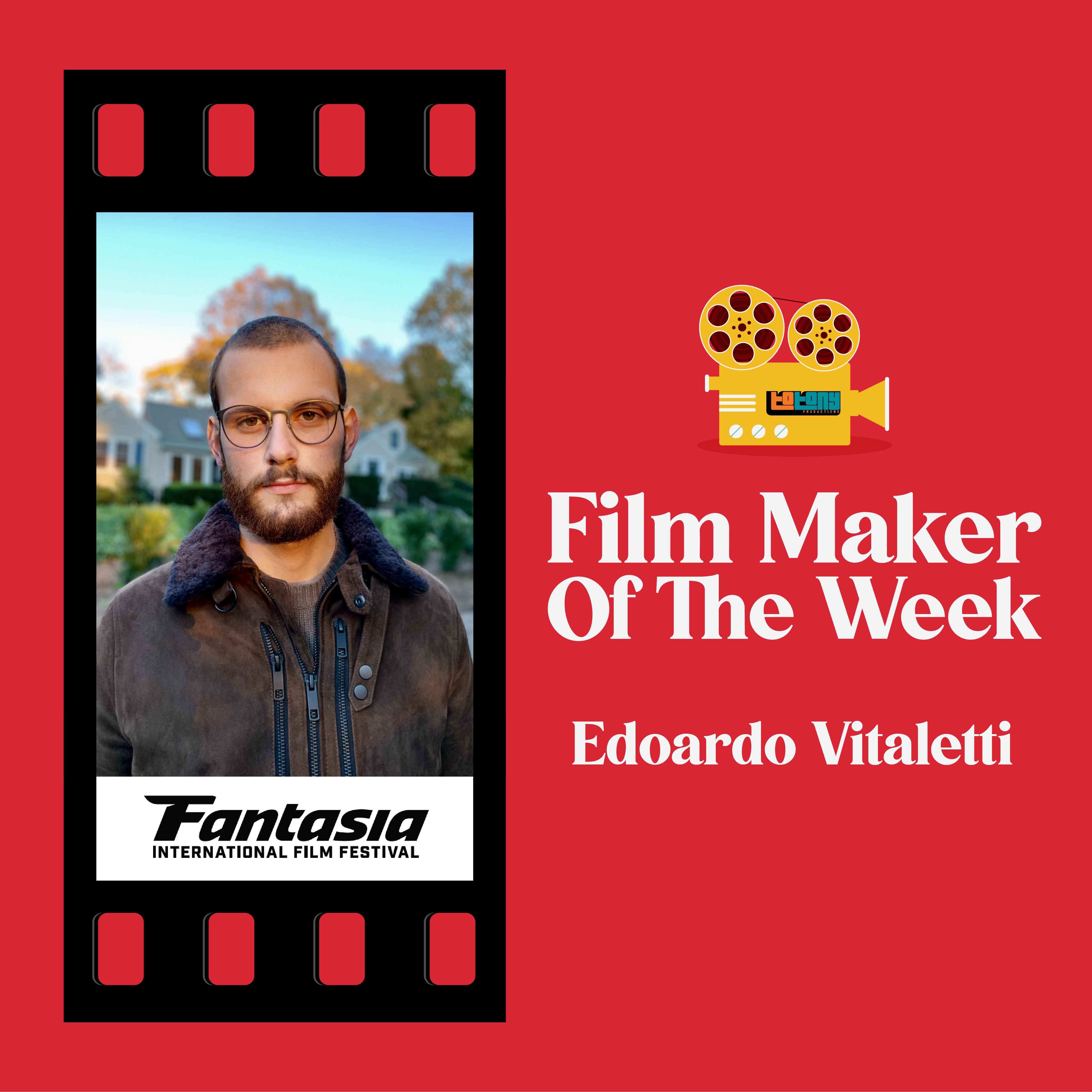 Filmmaker of the Week by To Tony Productions