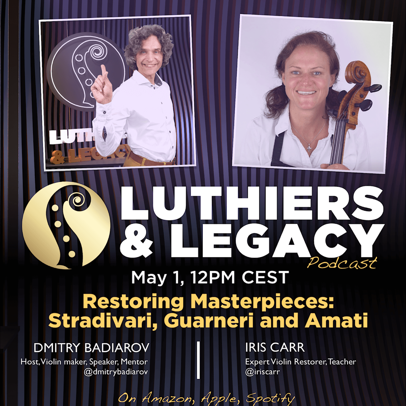 Restoring Stradivari, Guarneri and Amati: Expert Violin Restorer Iris Carr Shares Her Fascinating Story Restoring Stradivari, Guarneri and Amati: Expert Violin Restorer Iris Carr Shares Her Fascinating Story
