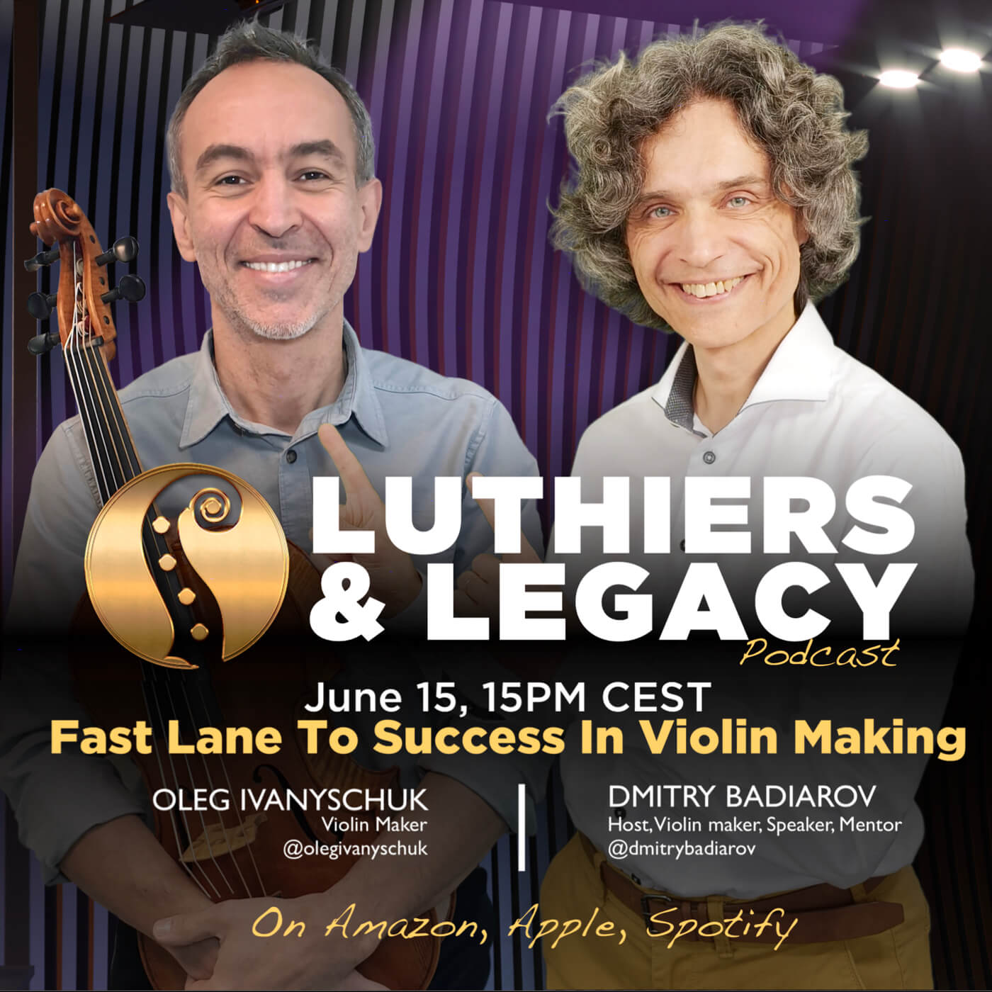 Fast Lane To Success In Violin Making: With Oleg Ivanyschuk. Fast Lane To Success In Violin Making: With Oleg Ivanyschuk.
