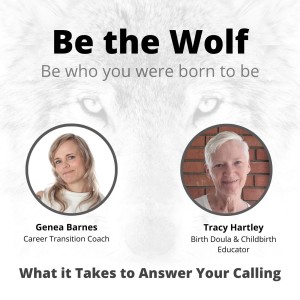 What it Takes to Answer Your Calling with Doula and Childbirth Educator Tracy Hartley